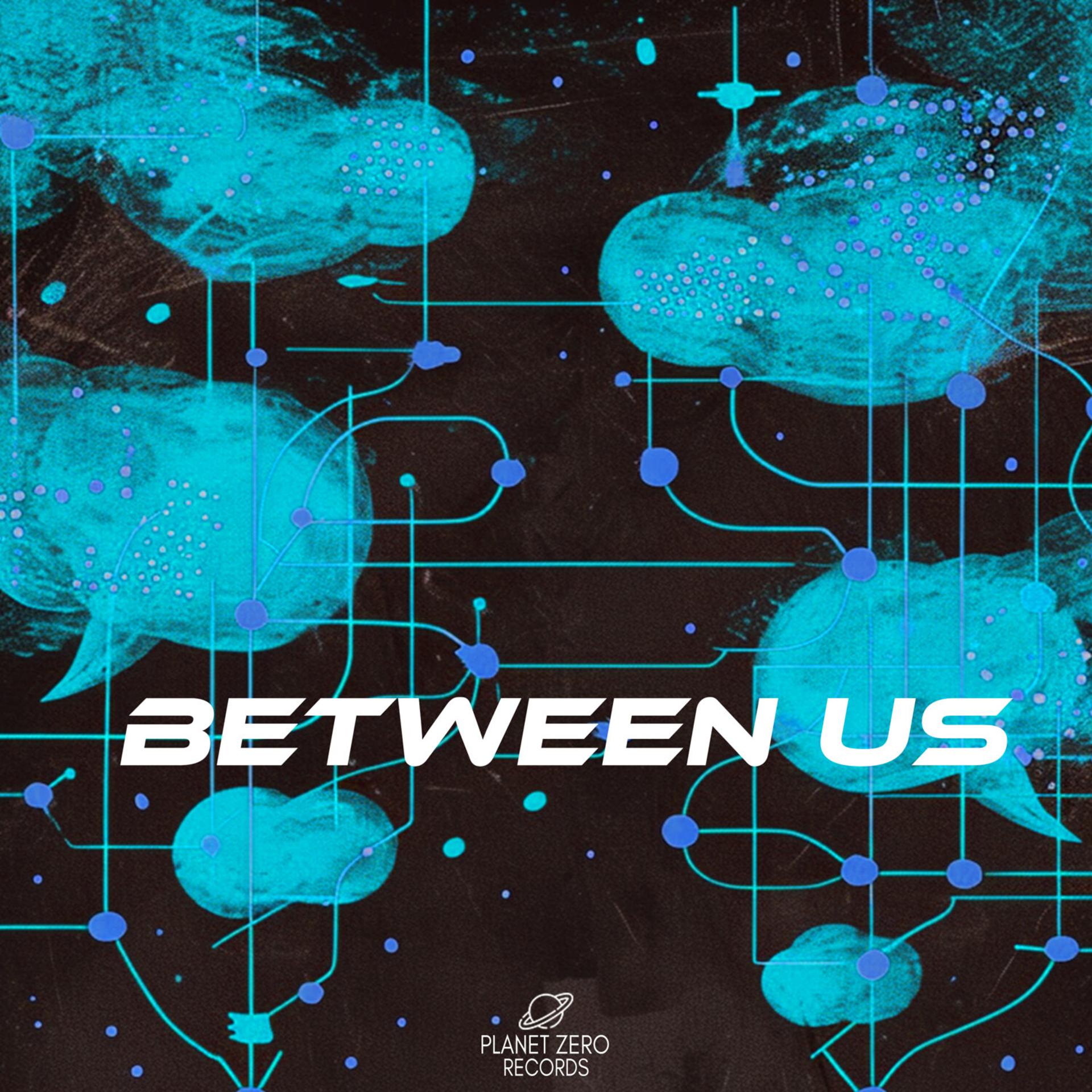 Постер альбома Between Us