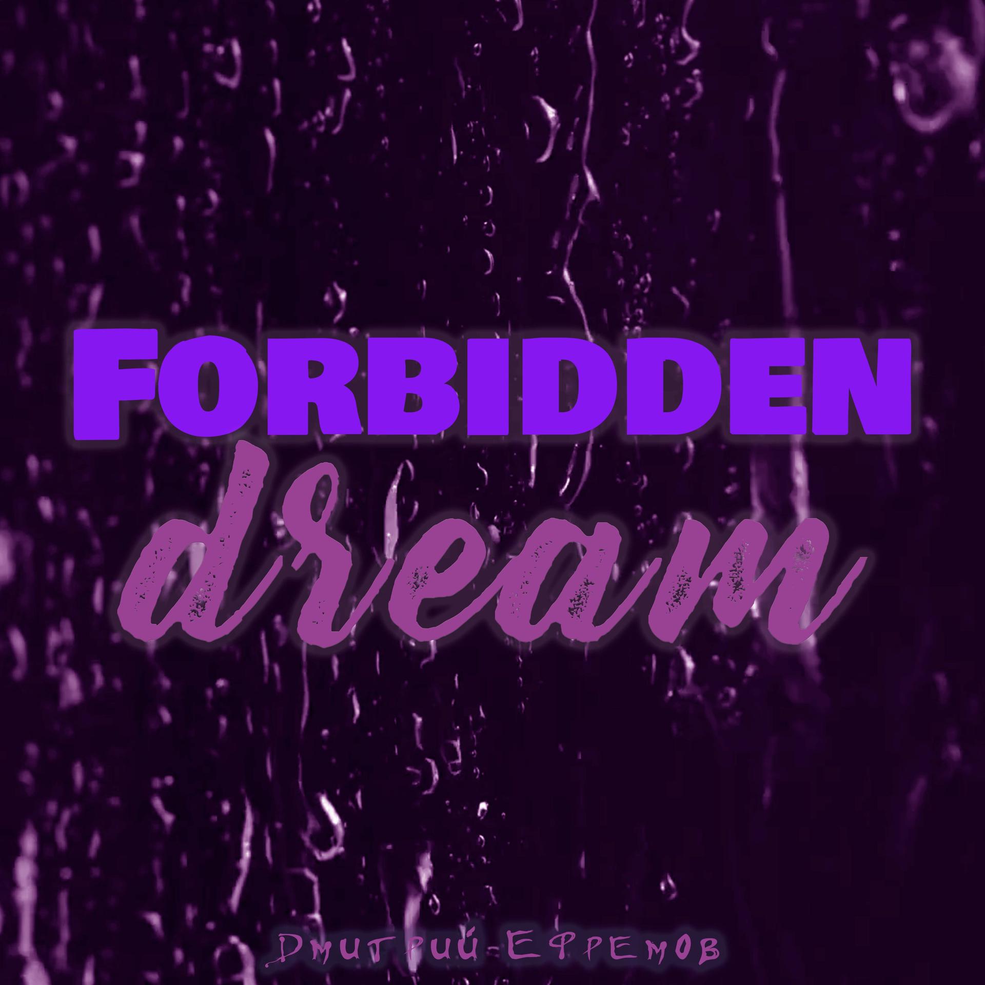 Постер альбома Forbidden Dream