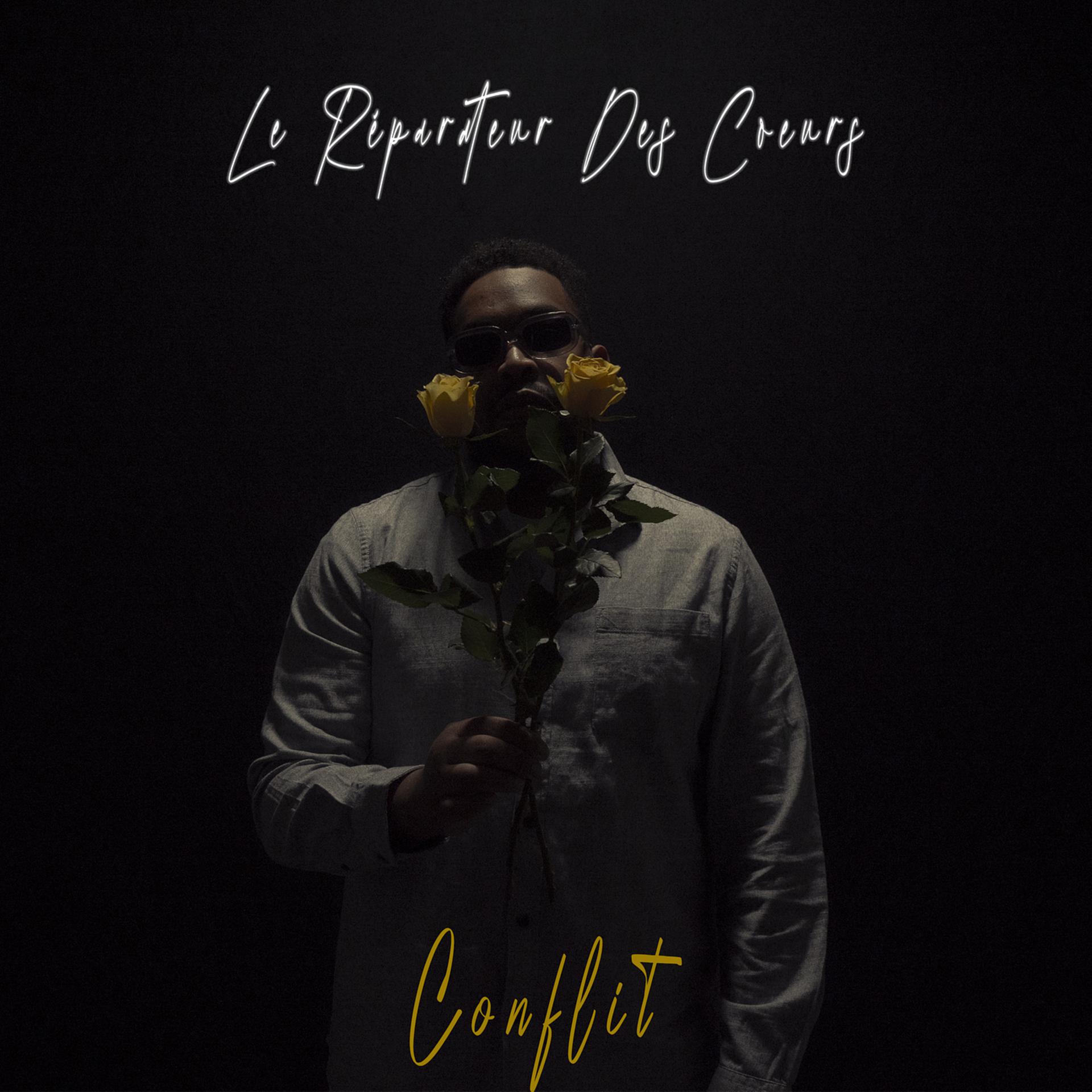 Постер альбома Le Réparateur Des Coeurs : Conflit