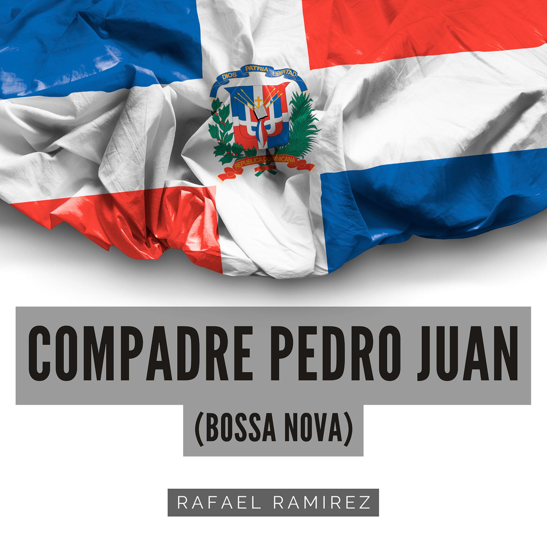 Постер альбома Compadre Pedro Juan (Bossa Nova)