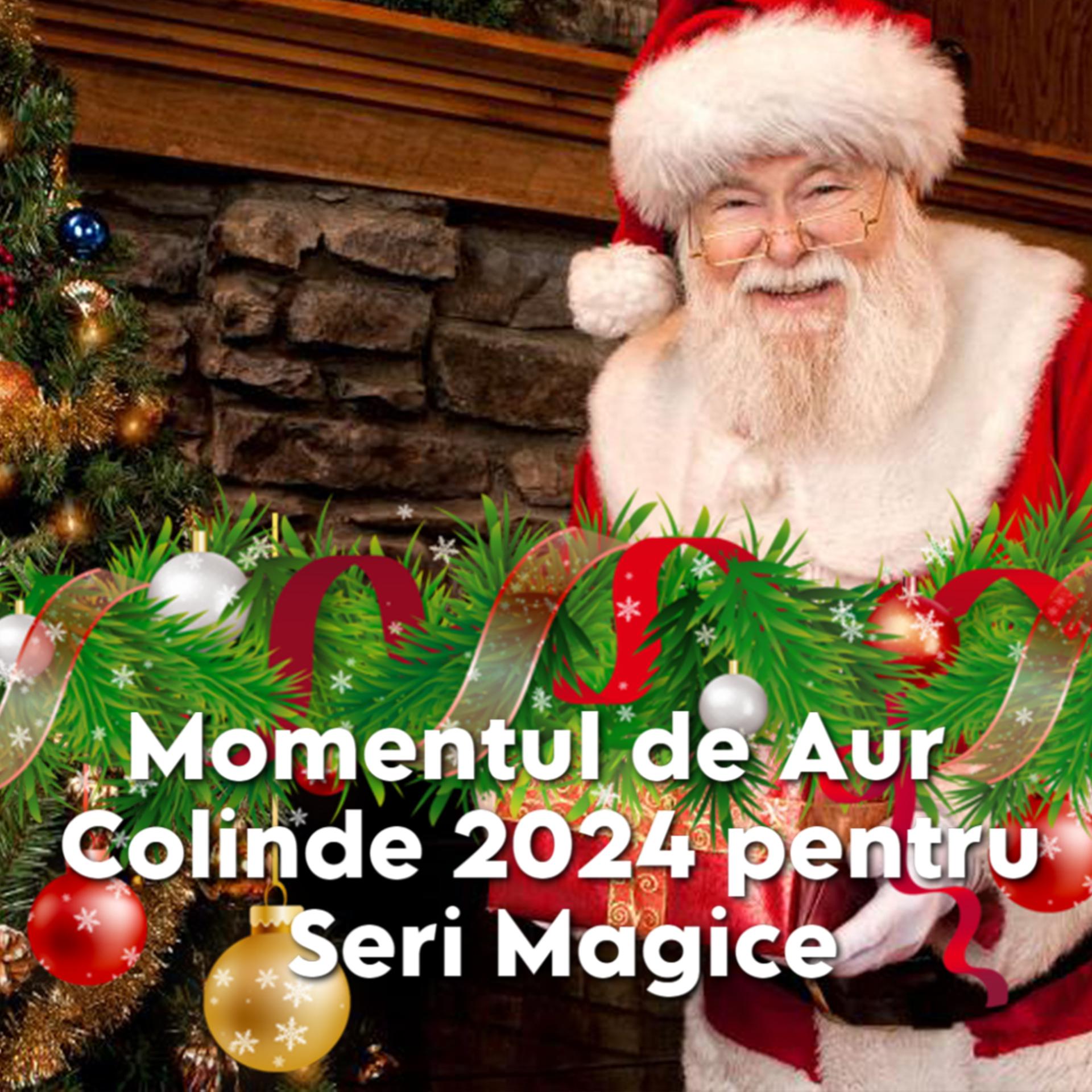 Постер альбома Momentul de Aur Colinde 2024 pentru Seri Magice
