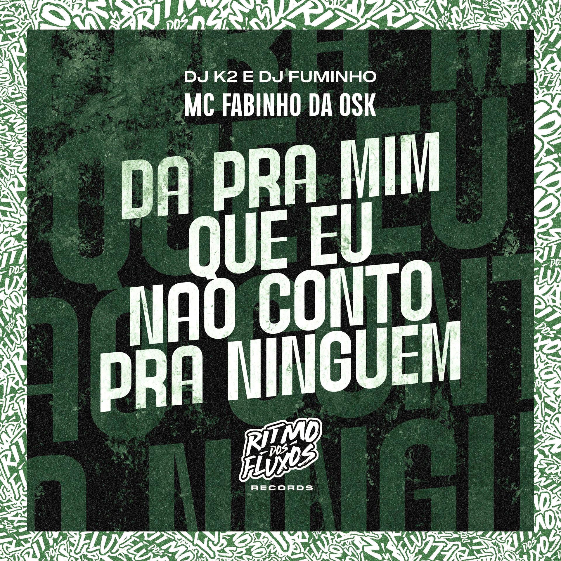 Постер альбома Da pra Mim Que Eu Não Conto pra Ninguém
