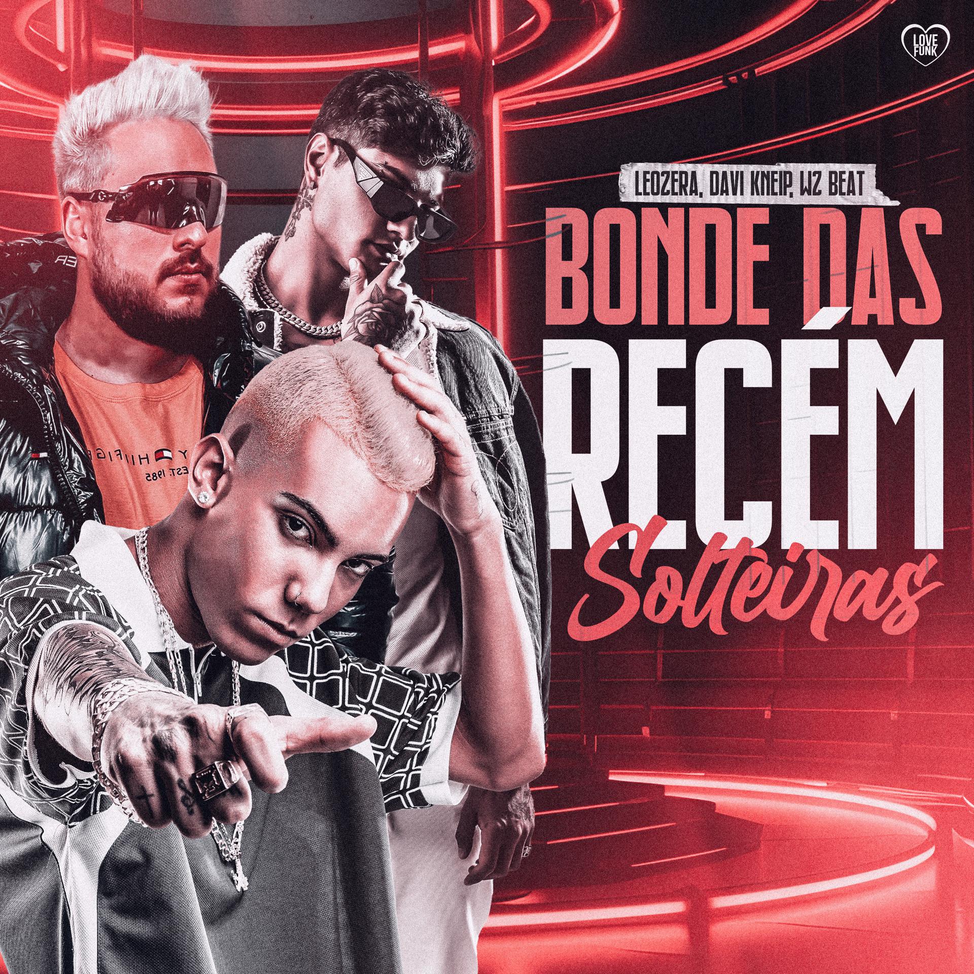 Постер альбома Bonde das Recém Solteiras