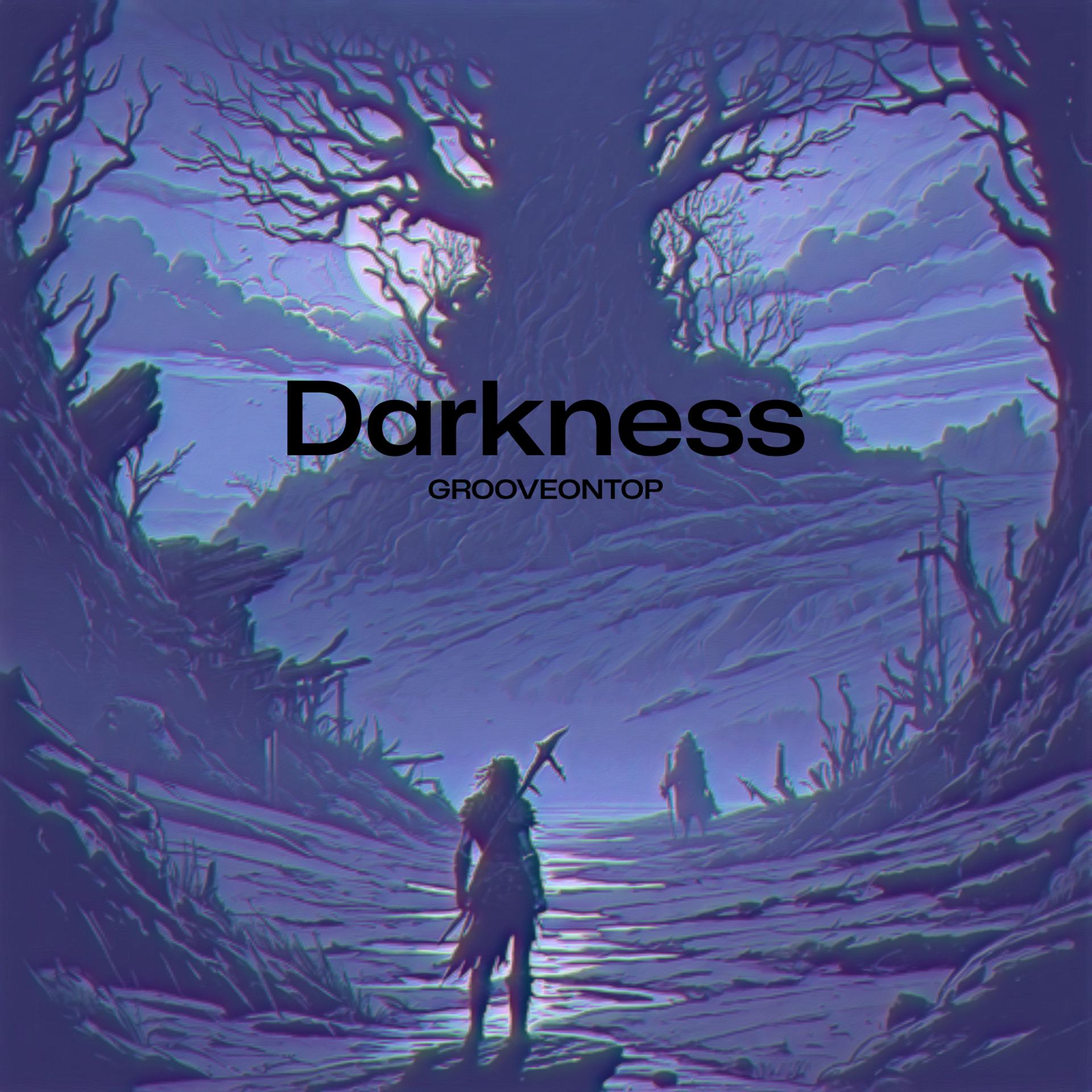 Постер альбома Darkness