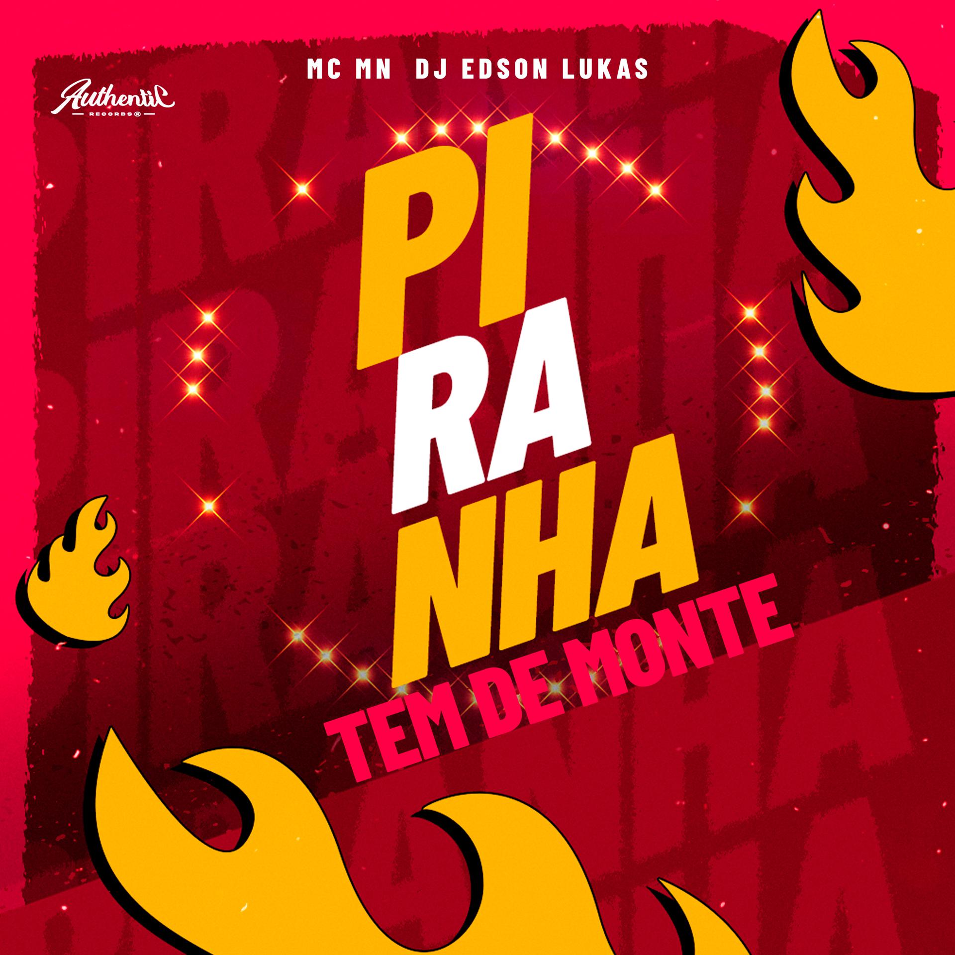 Постер альбома Piranha Tem de Monte