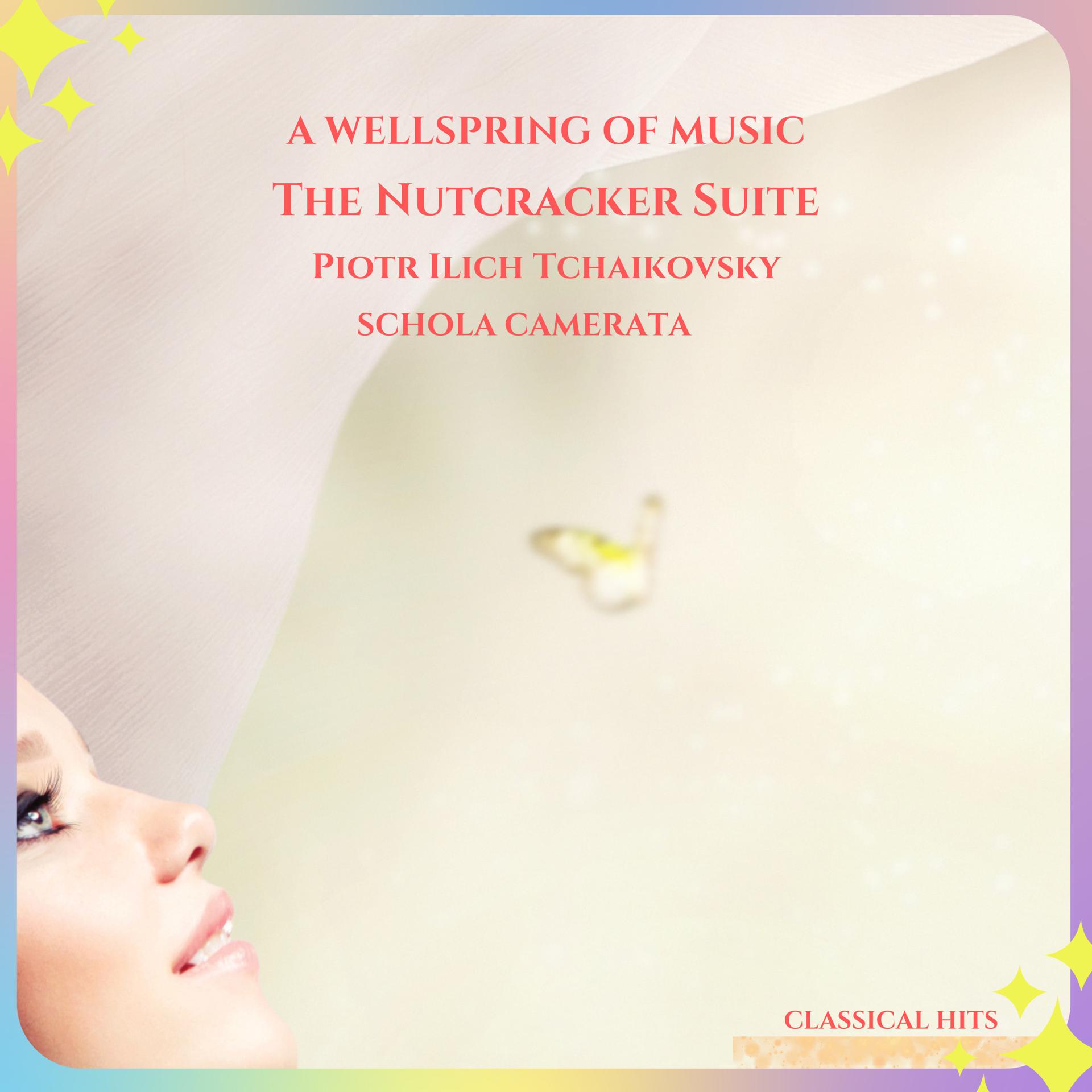 Постер альбома A Wellspring Of Music -The Nutcracker Suite