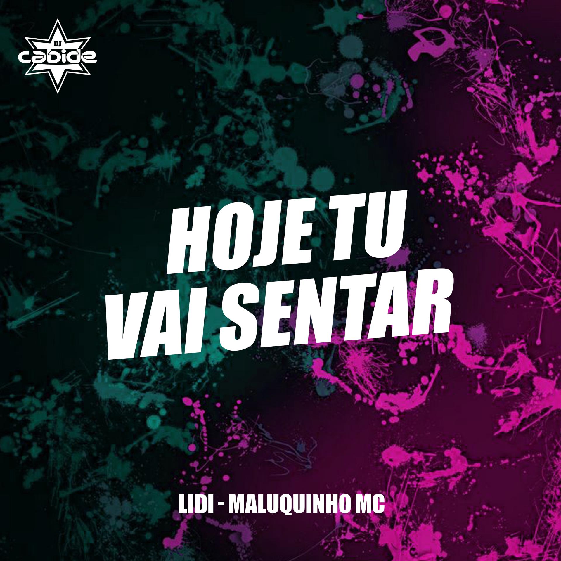 Постер альбома Hoje Tu Vai Sentar