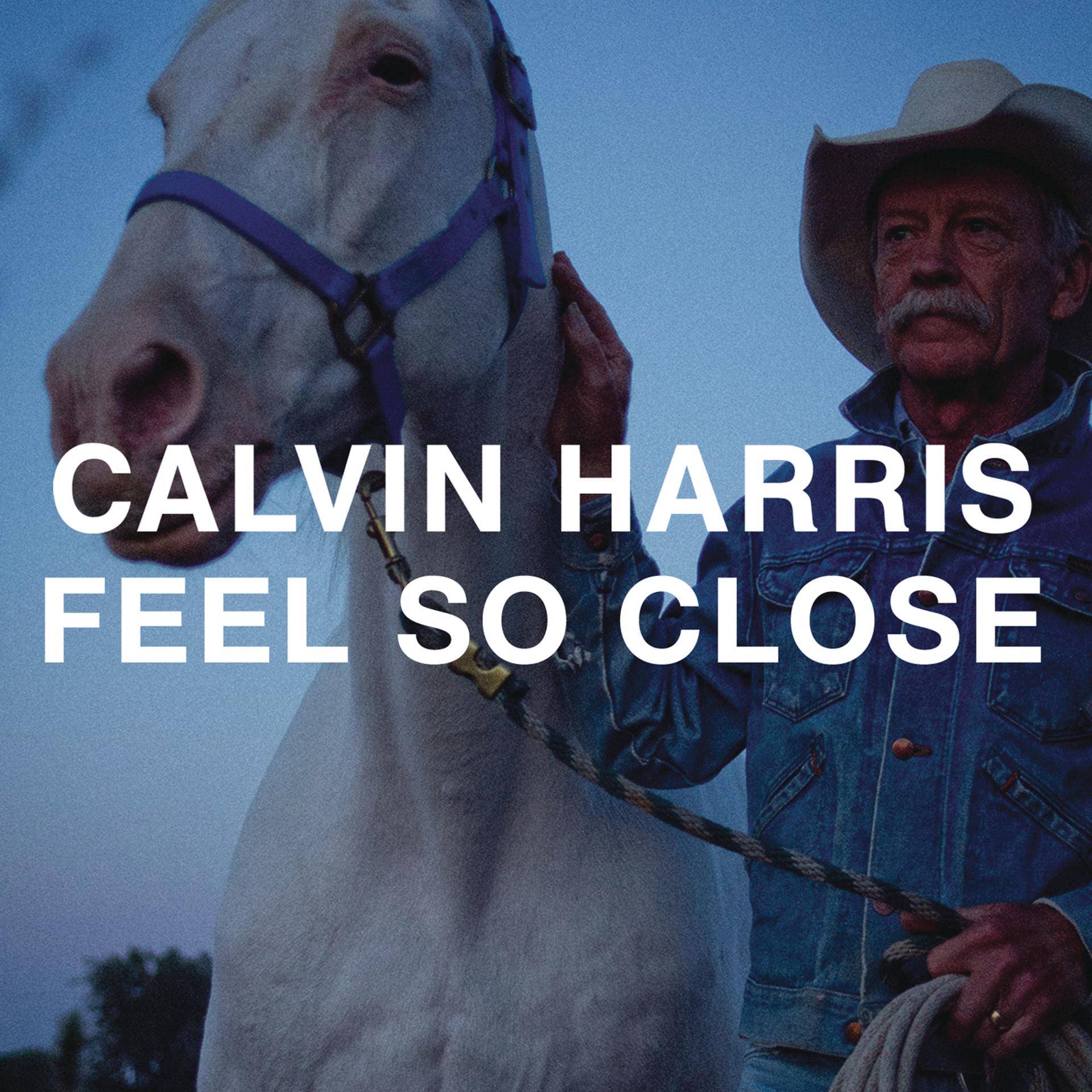 Close 00. Feels Calvin Harris. Feel so close. Feels Кельвин Харрис. Calvin Harris feels обложка.