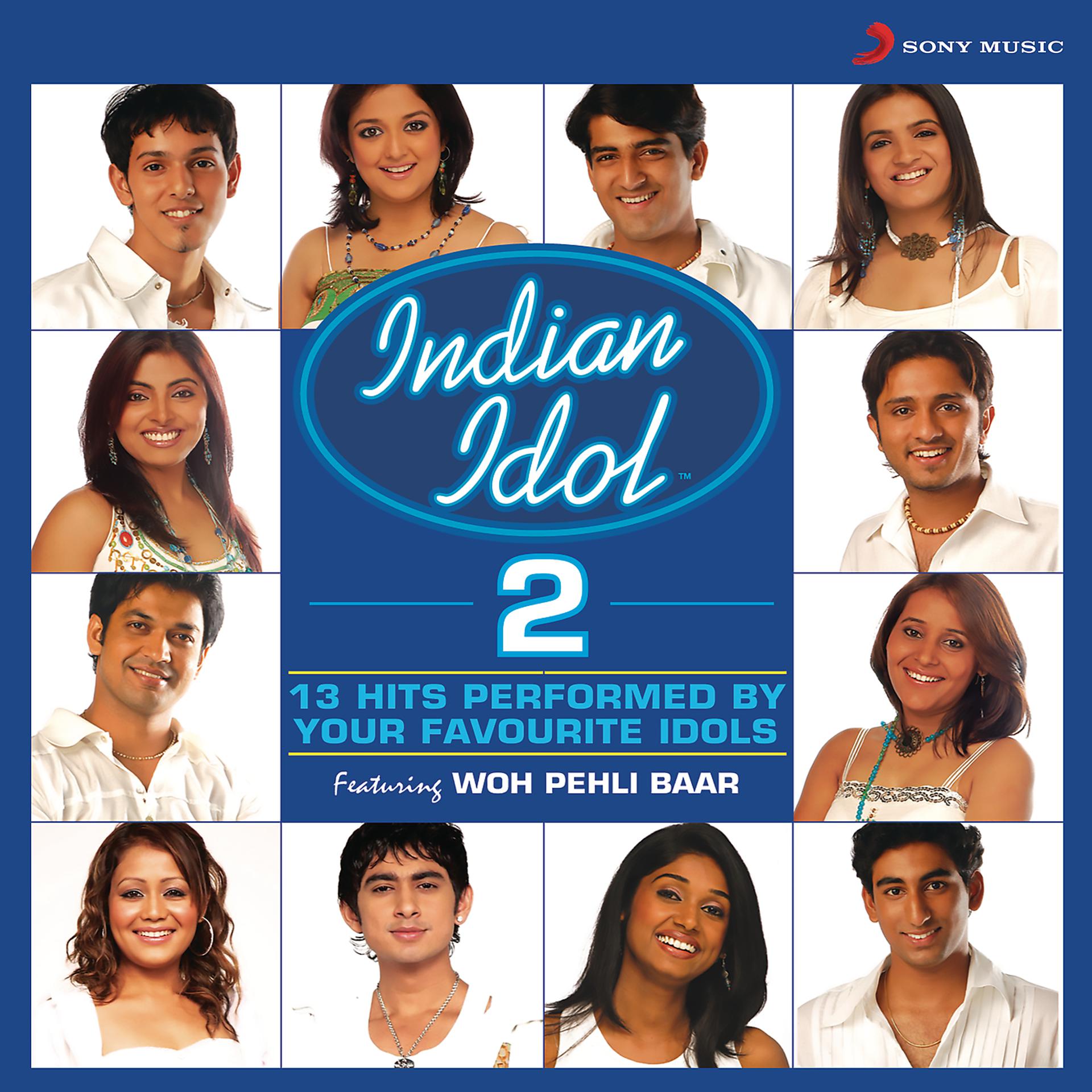 Постер альбома Indian Idol 2 - Woh Pehli Baar