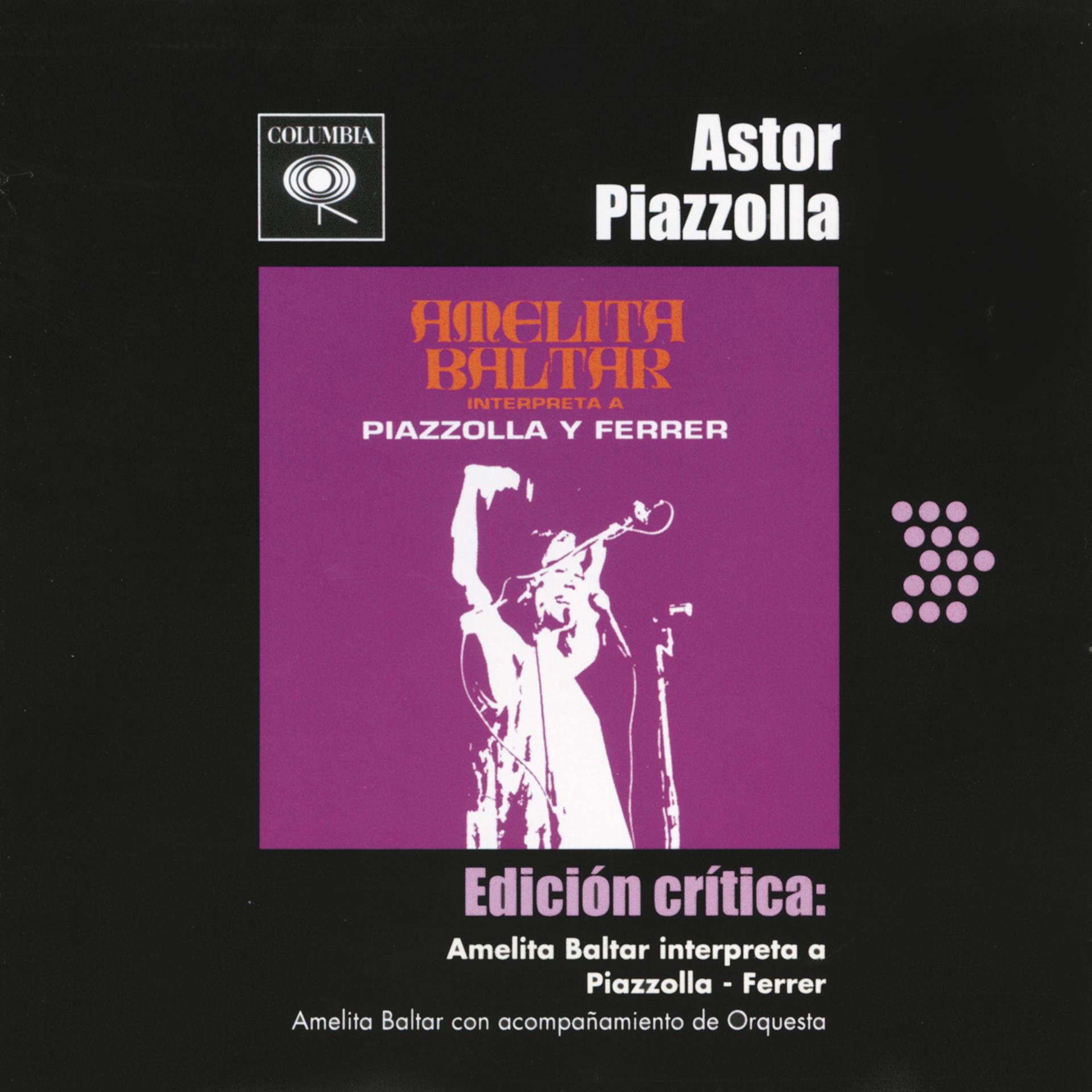Постер альбома Edición Crítica: Amelita Baltar Interpretreta A Piazzolla - Ferrer