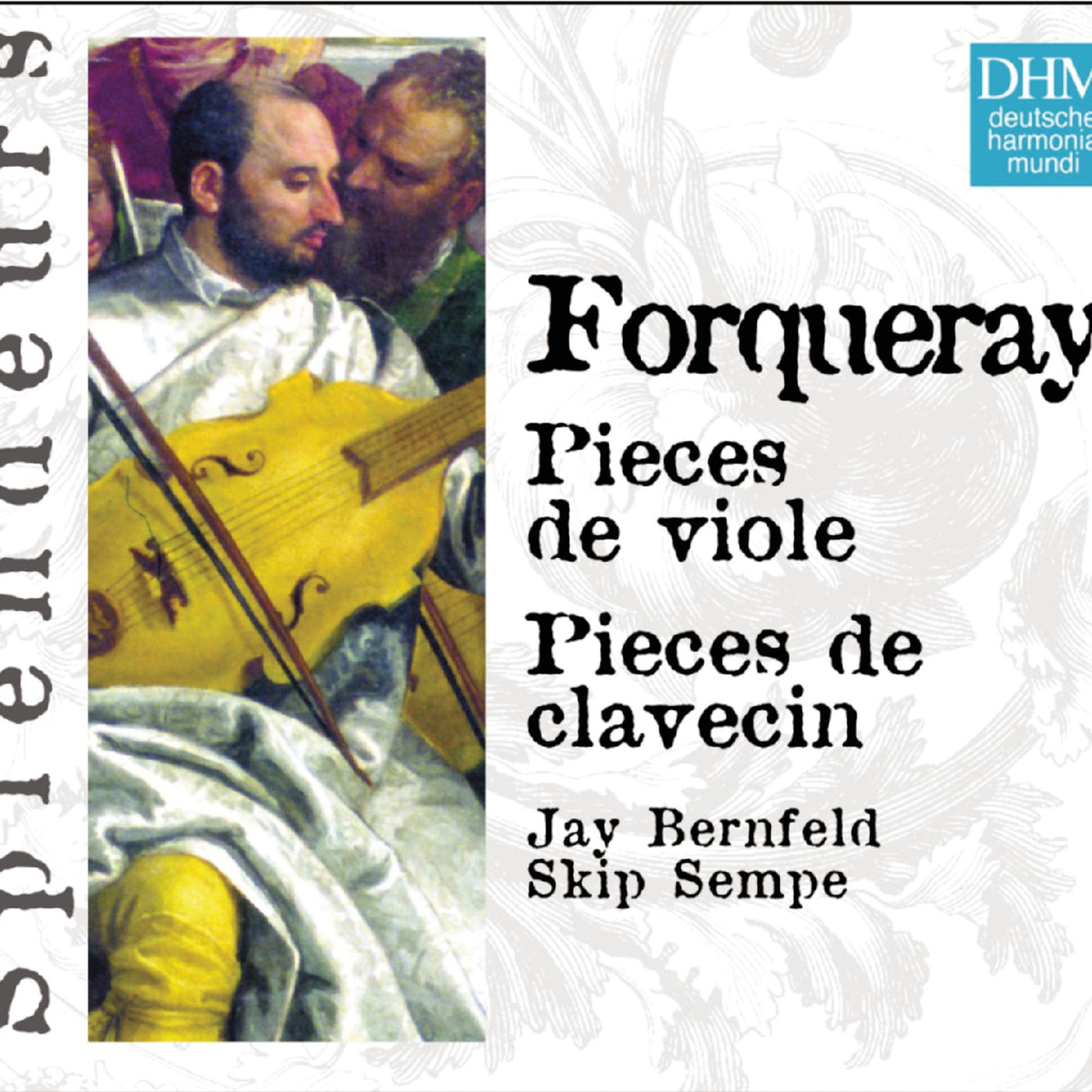 Постер альбома DHM Splendeurs: Forqueray: Pieces Pour Viole, Pieces Pour Clavecin