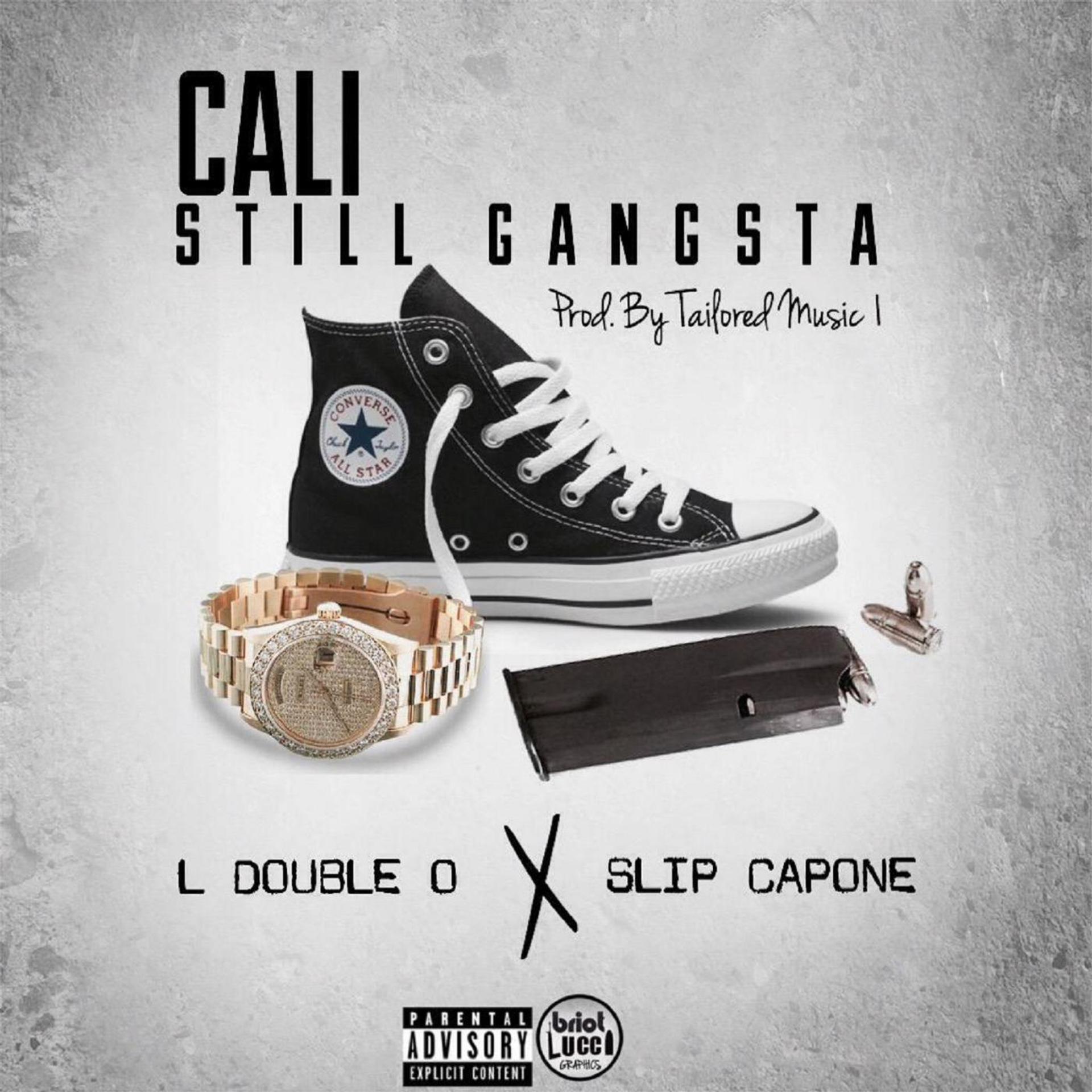 Постер альбома Cali Still Gangsta (feat. Slip Capone)