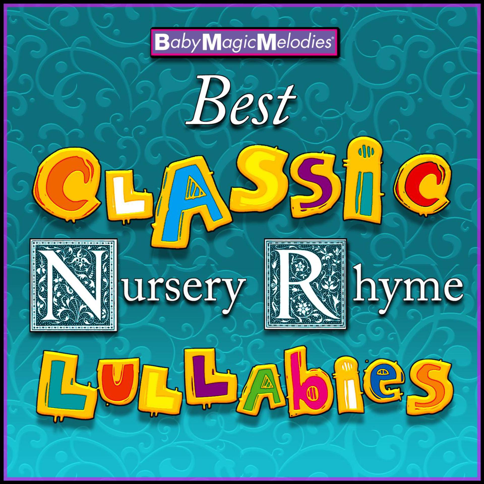 Постер альбома Best Classic Nursery Rhyme Lullabies