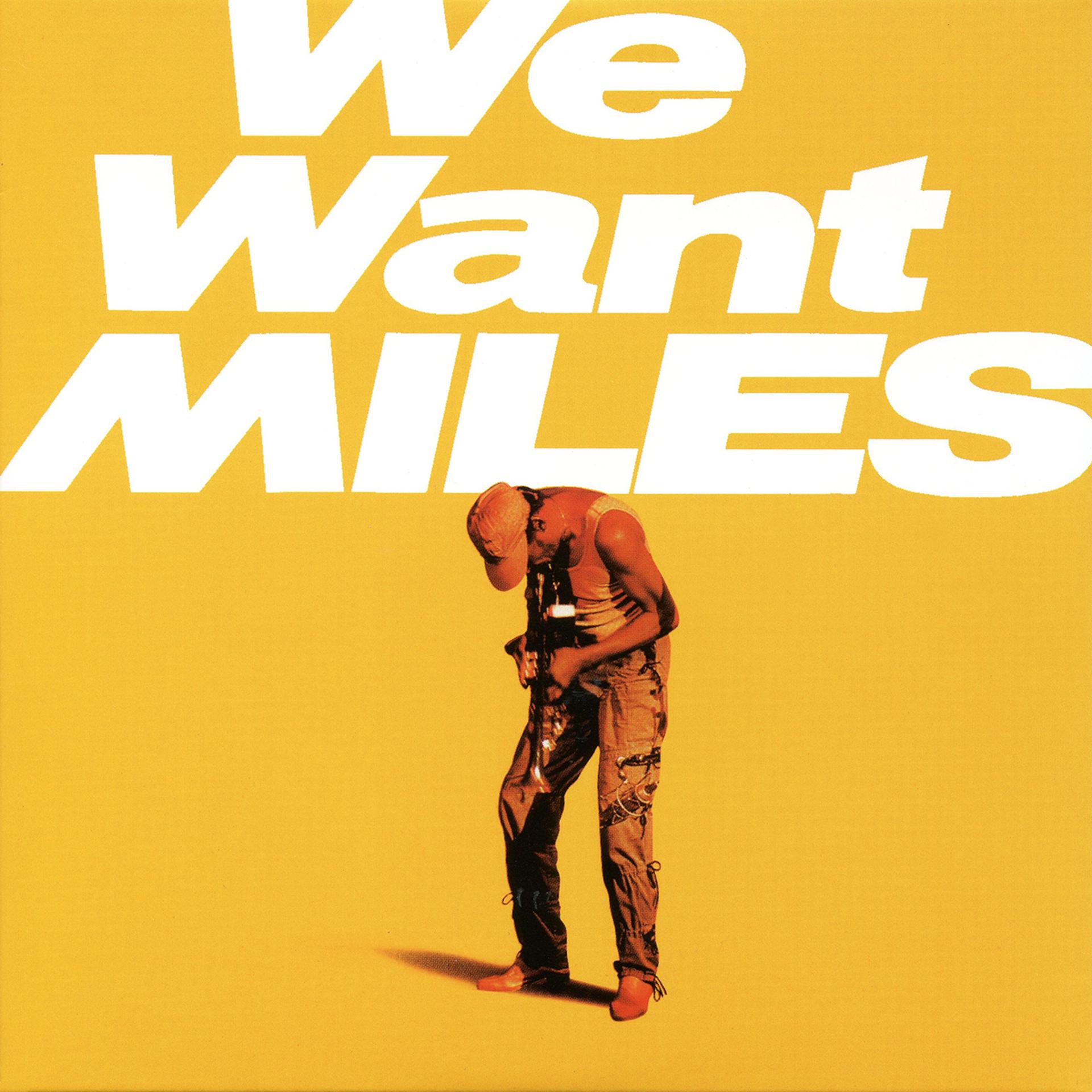 Миль miles. Miles Davis. Miles Davis 1982. Майлз Дэвис пластинки. Miles Davis - we want Miles (1982).