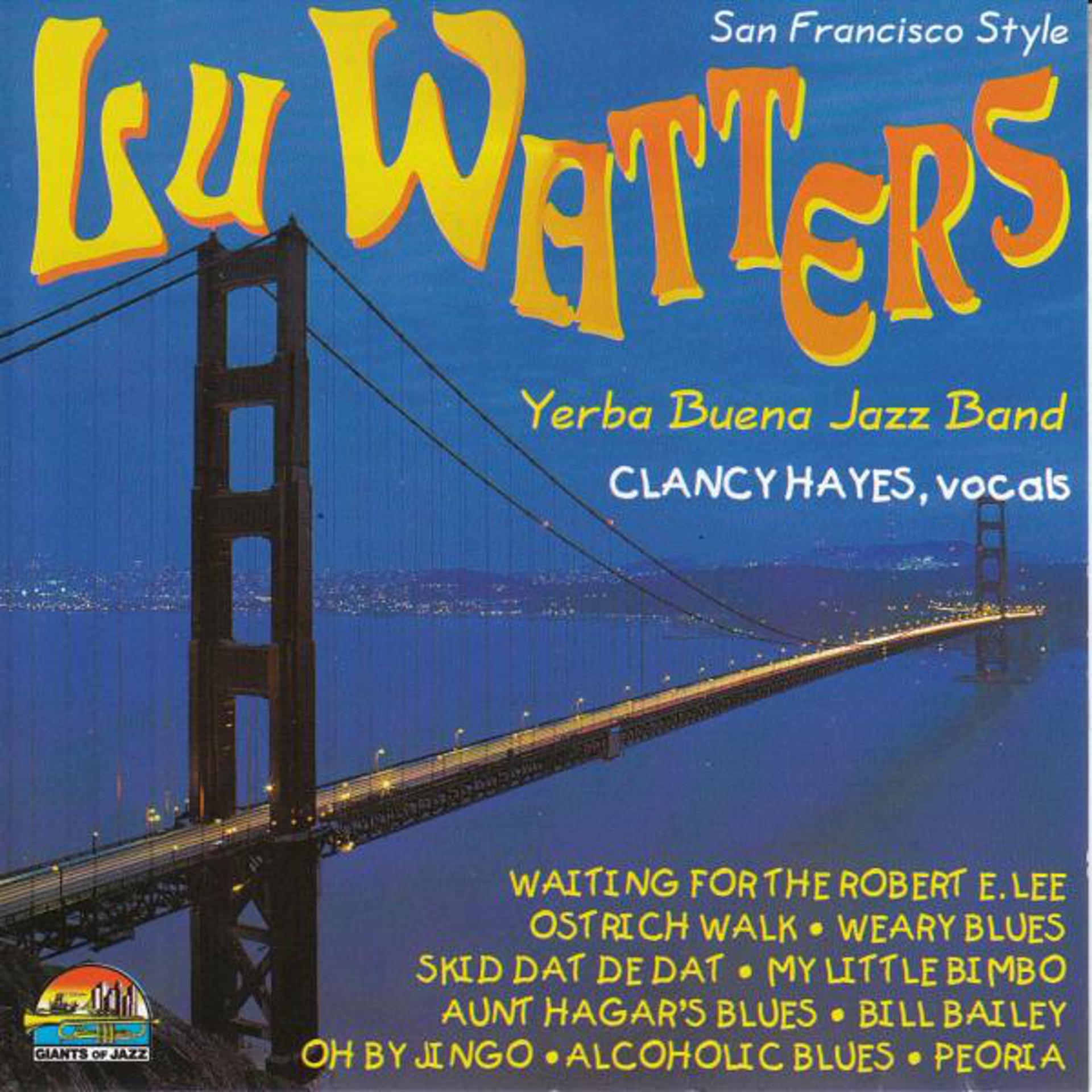 Постер альбома Lu Watters: San Francisco Style