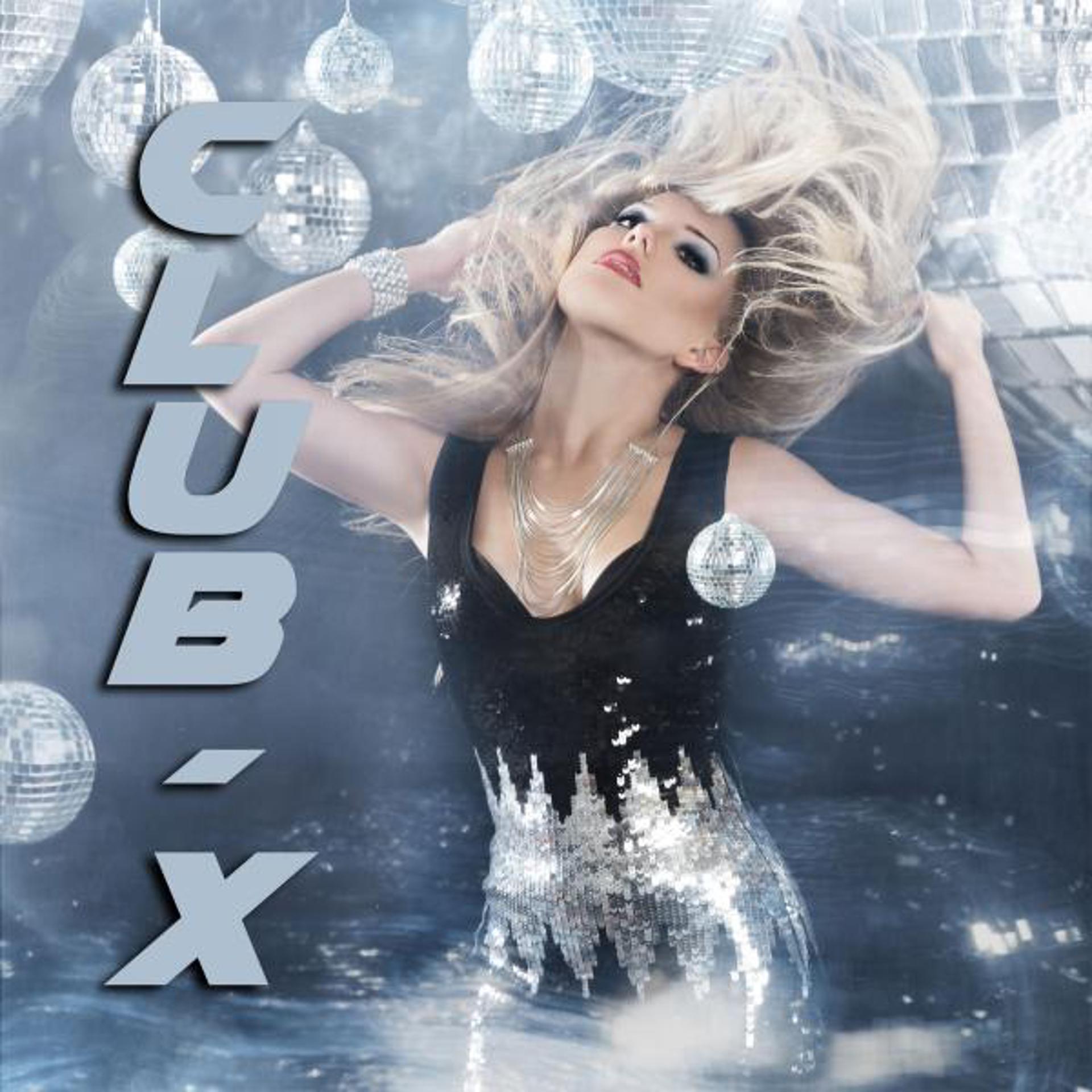 Постер альбома Club-X