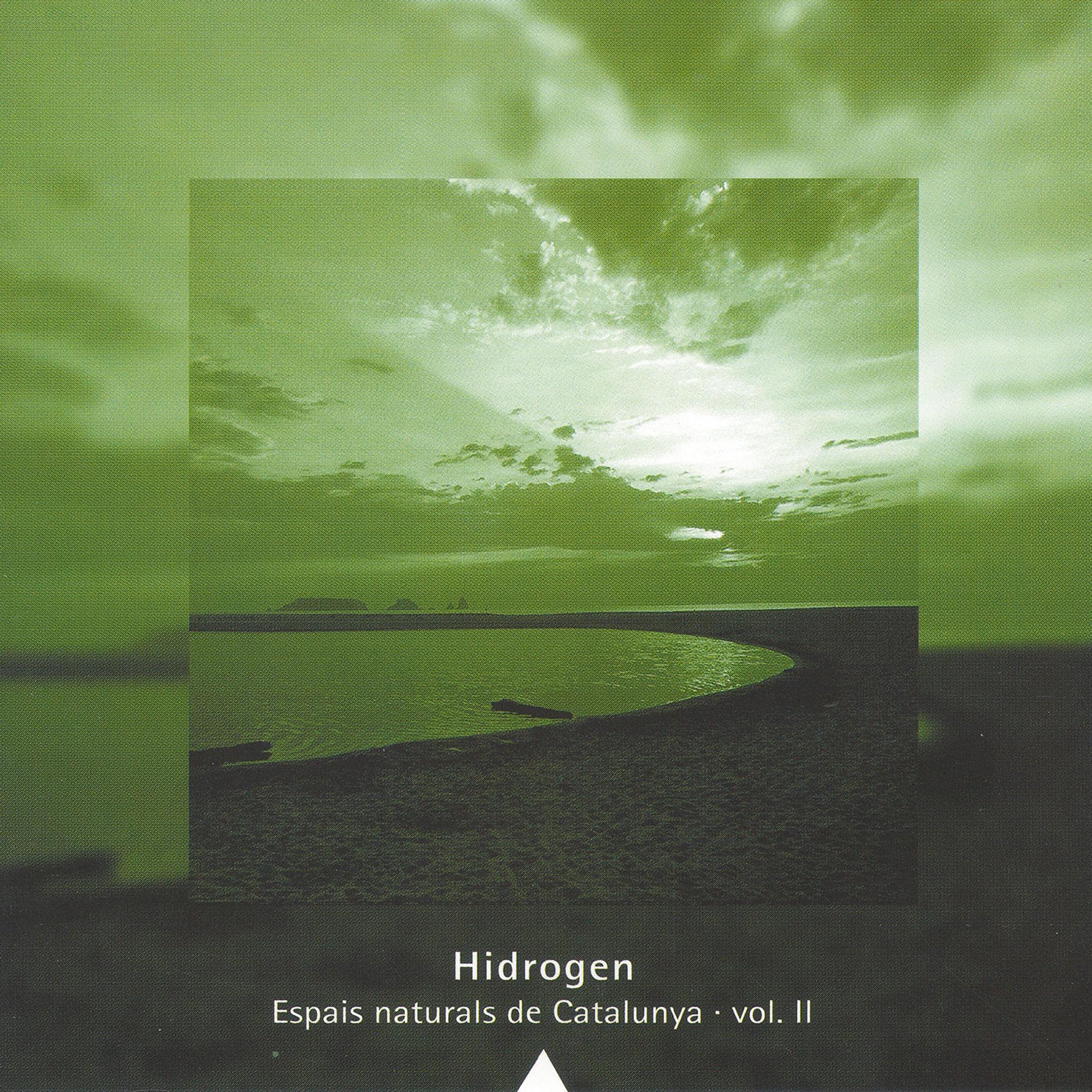 Постер альбома Hidrògen: Espais Naturals de Catalunya, Vol. 2