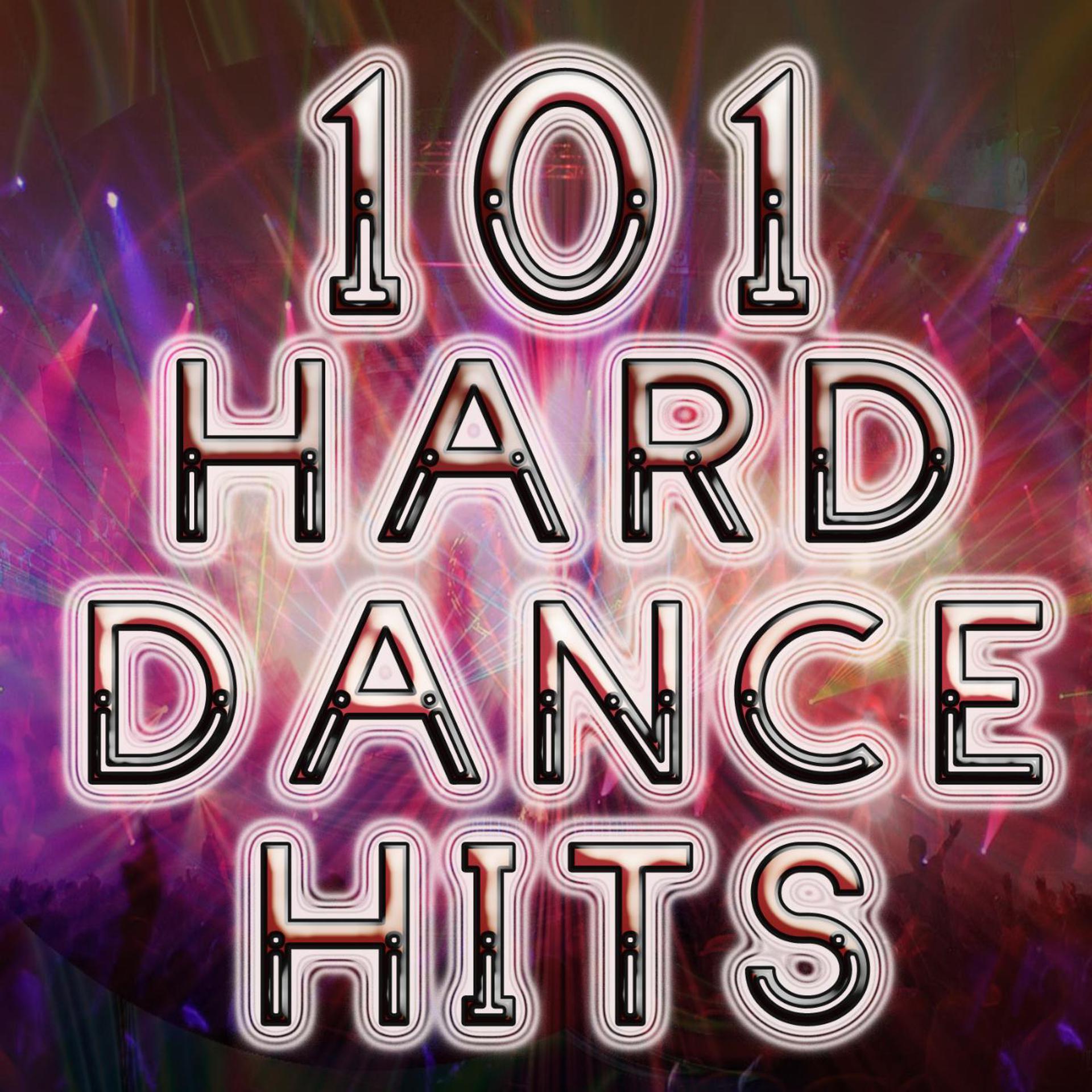 Постер альбома 101 Hard Dance Hits (Best of Trance, Goa, Techno, Electro, Rave, Acid House, Club Hits, Ambient, Psytrance Anthem, Electronica)