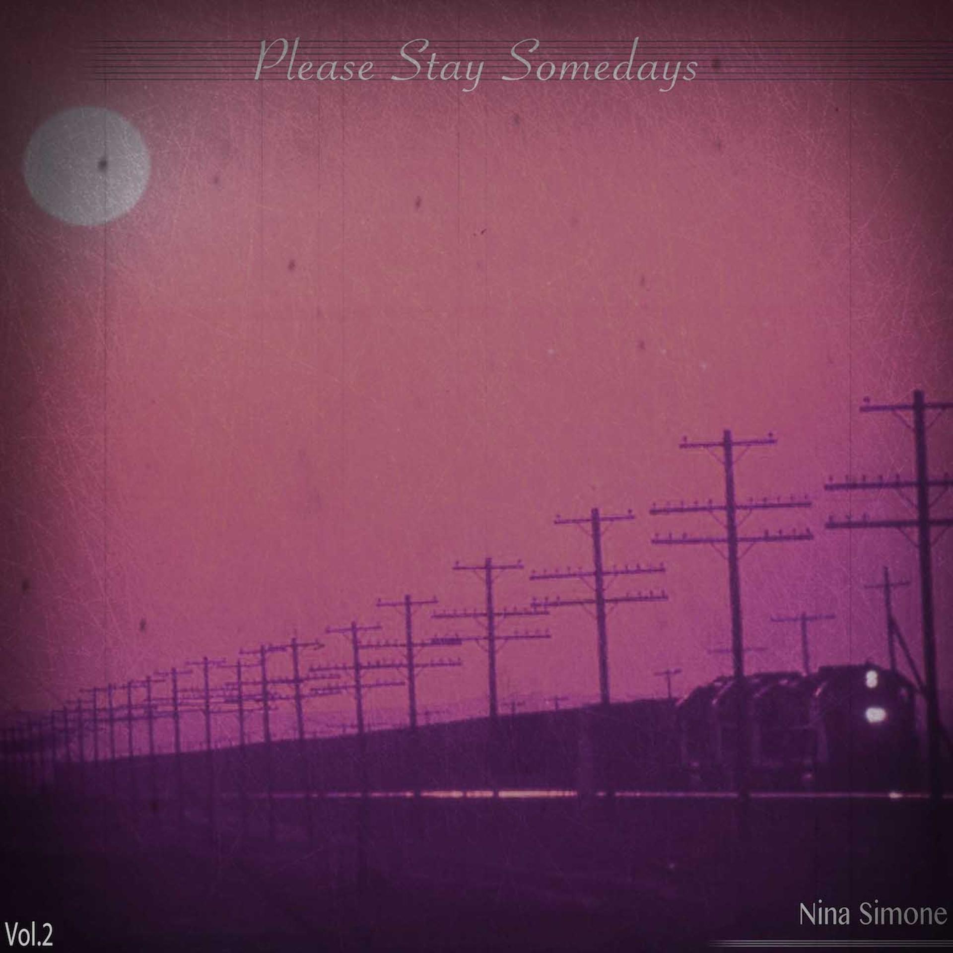 Постер альбома Please Stay Somedays, Vol.2 (Remastered)