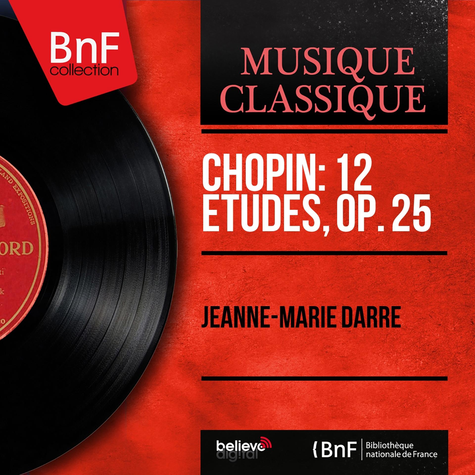 Постер альбома Chopin: 12 Études, Op. 25 (Mono Version)