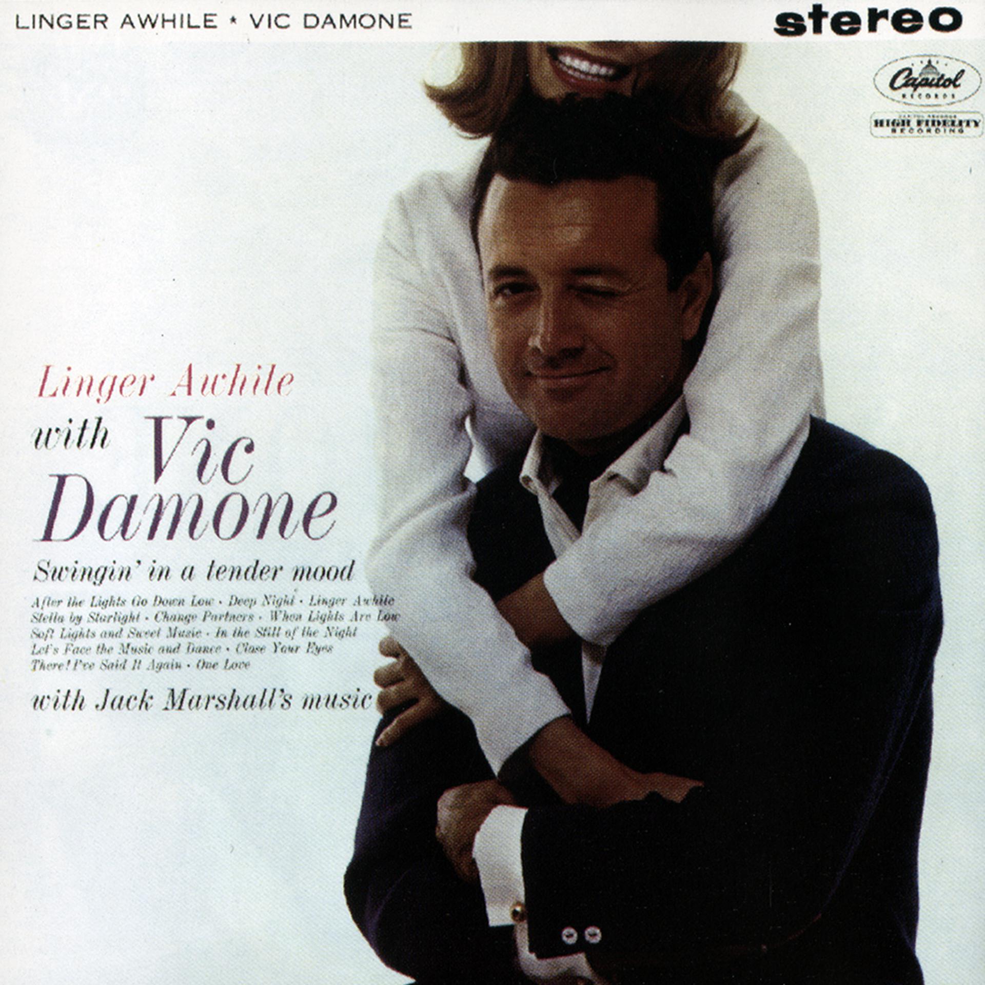 Постер альбома Linger Awhile with Vic Damone