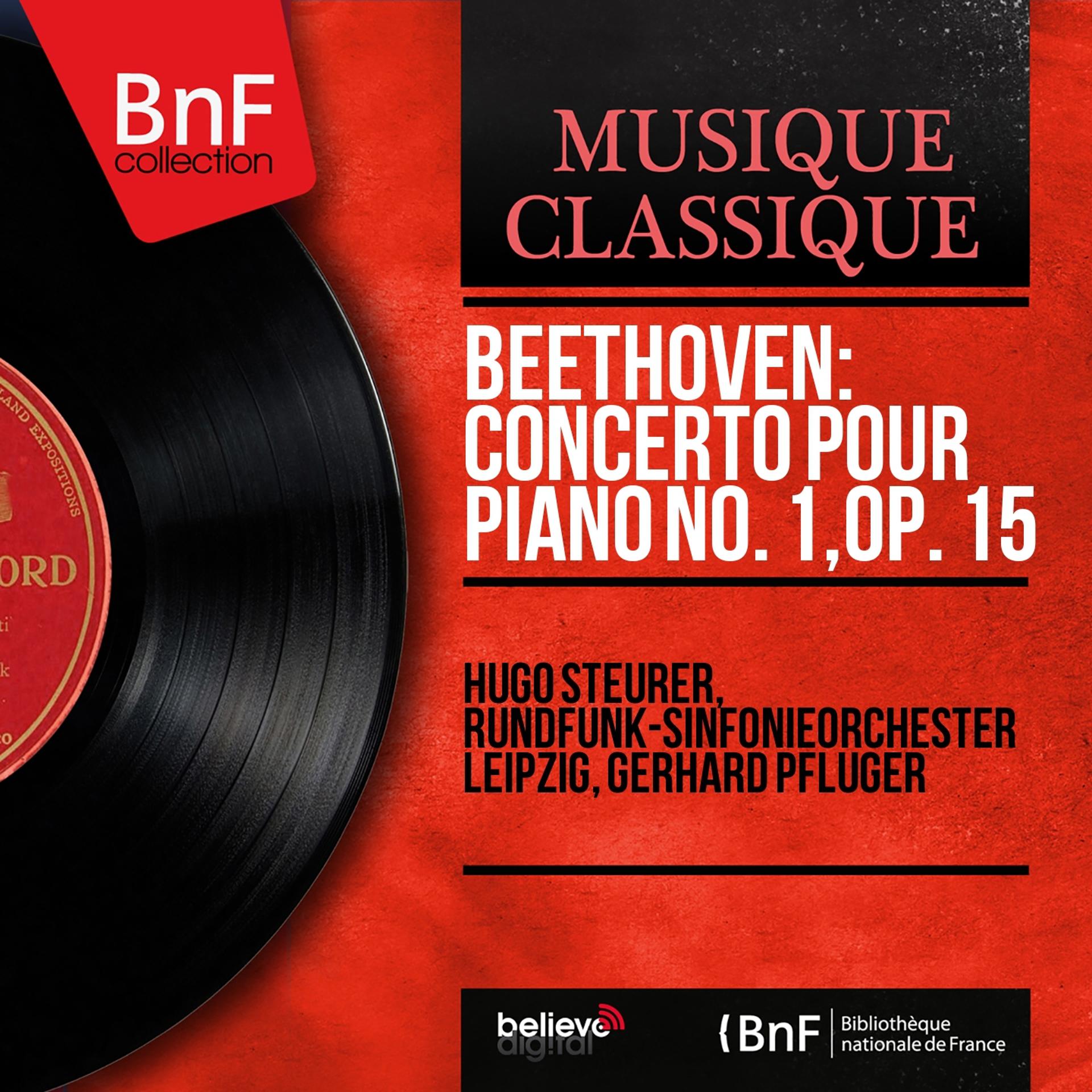 Постер альбома Beethoven: Concerto pour piano No. 1, Op. 15 (Mono Version)