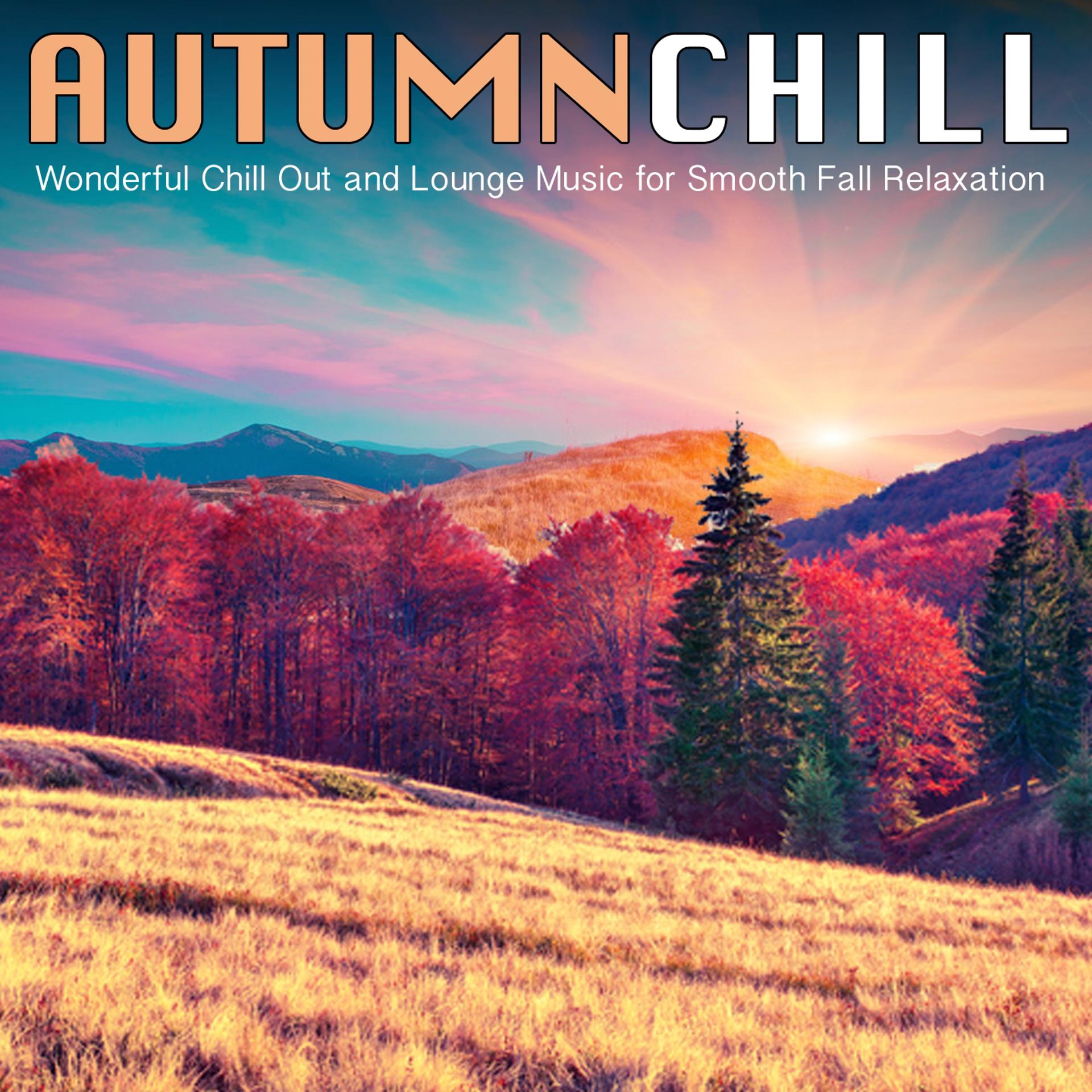 Постер альбома Autumn Chill