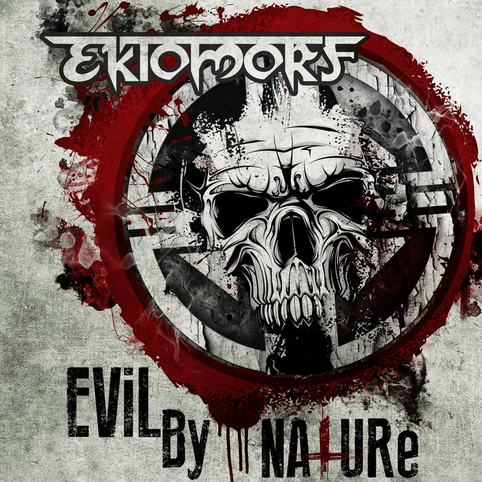 Постер альбома Evil by Nature
