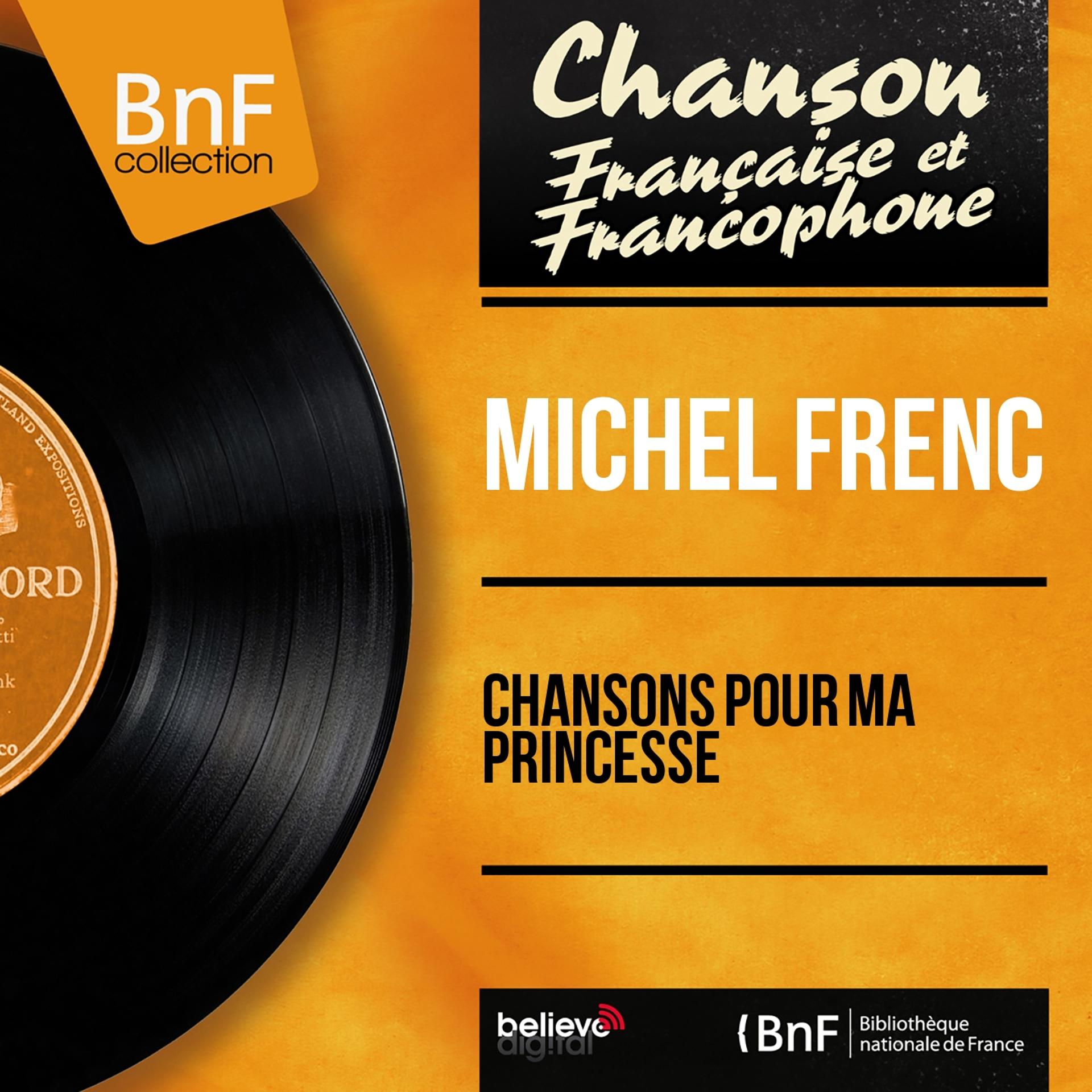 Постер альбома Chansons pour ma princesse (Mono Version)
