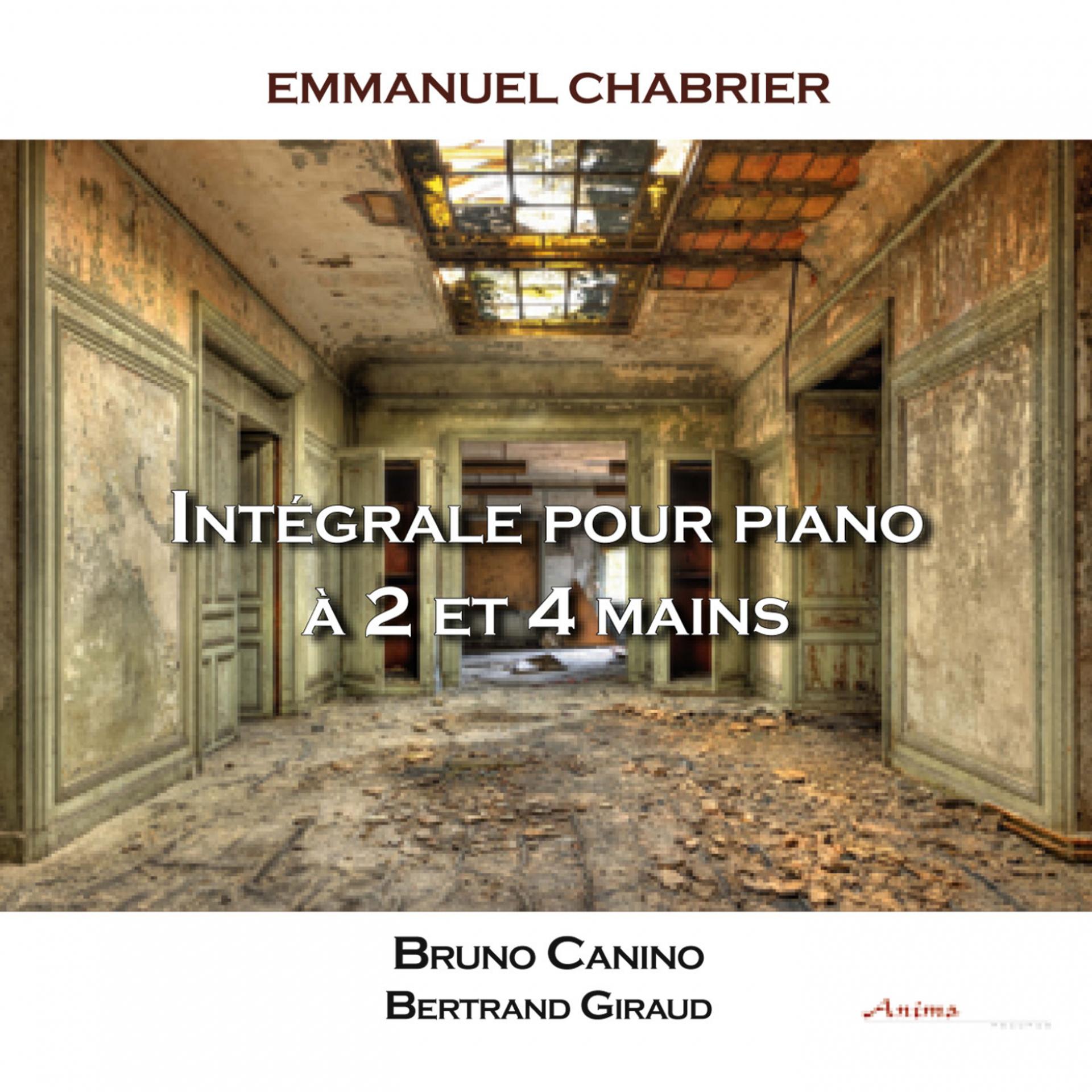 Постер альбома Chabrier: Intégrale piano deux et quatre mains, Bruno Canino et Bertrand Giraud