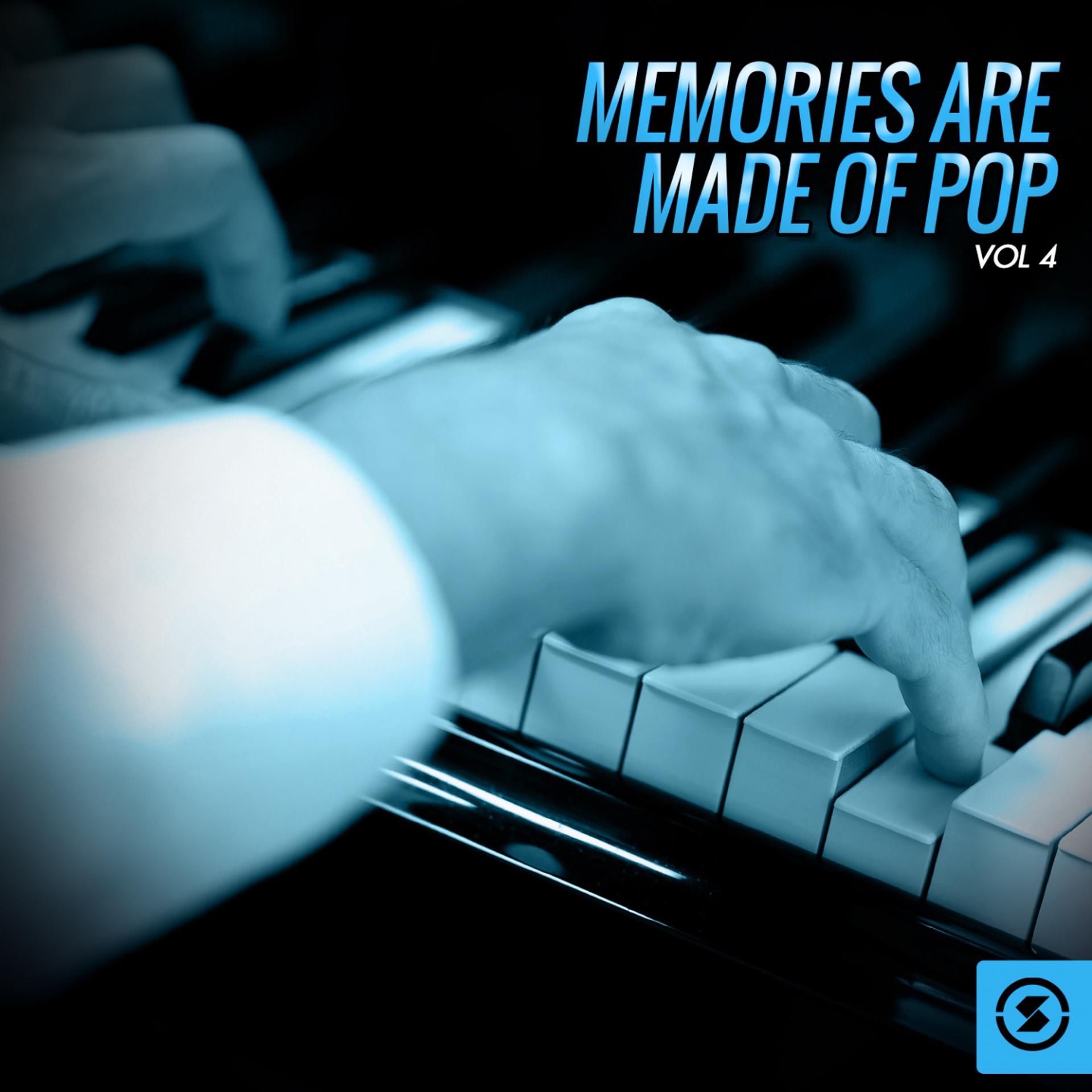 Постер альбома Memories Are Made of Pop, Vol. 4