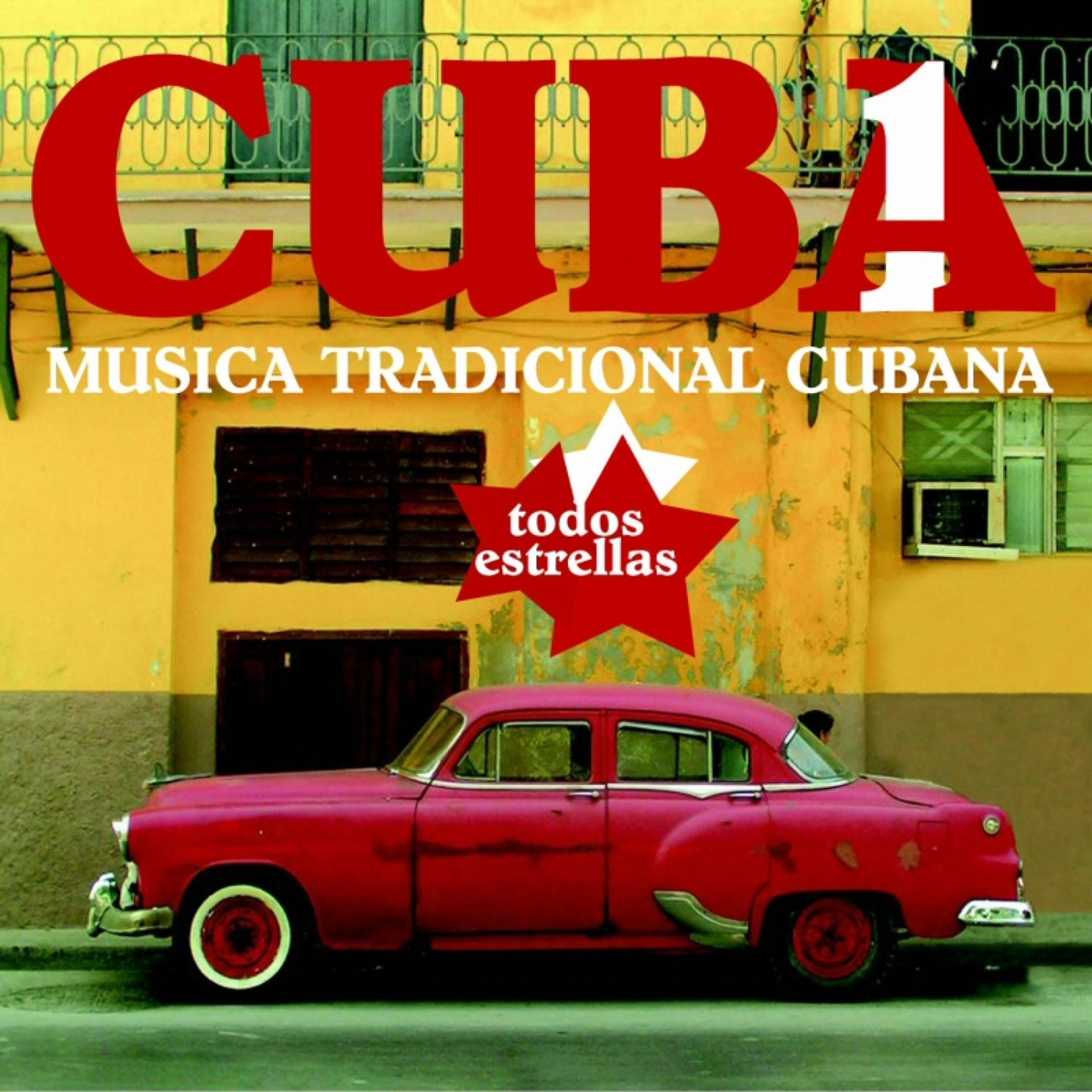 Постер альбома Cuba 1. Música tradicional cubana