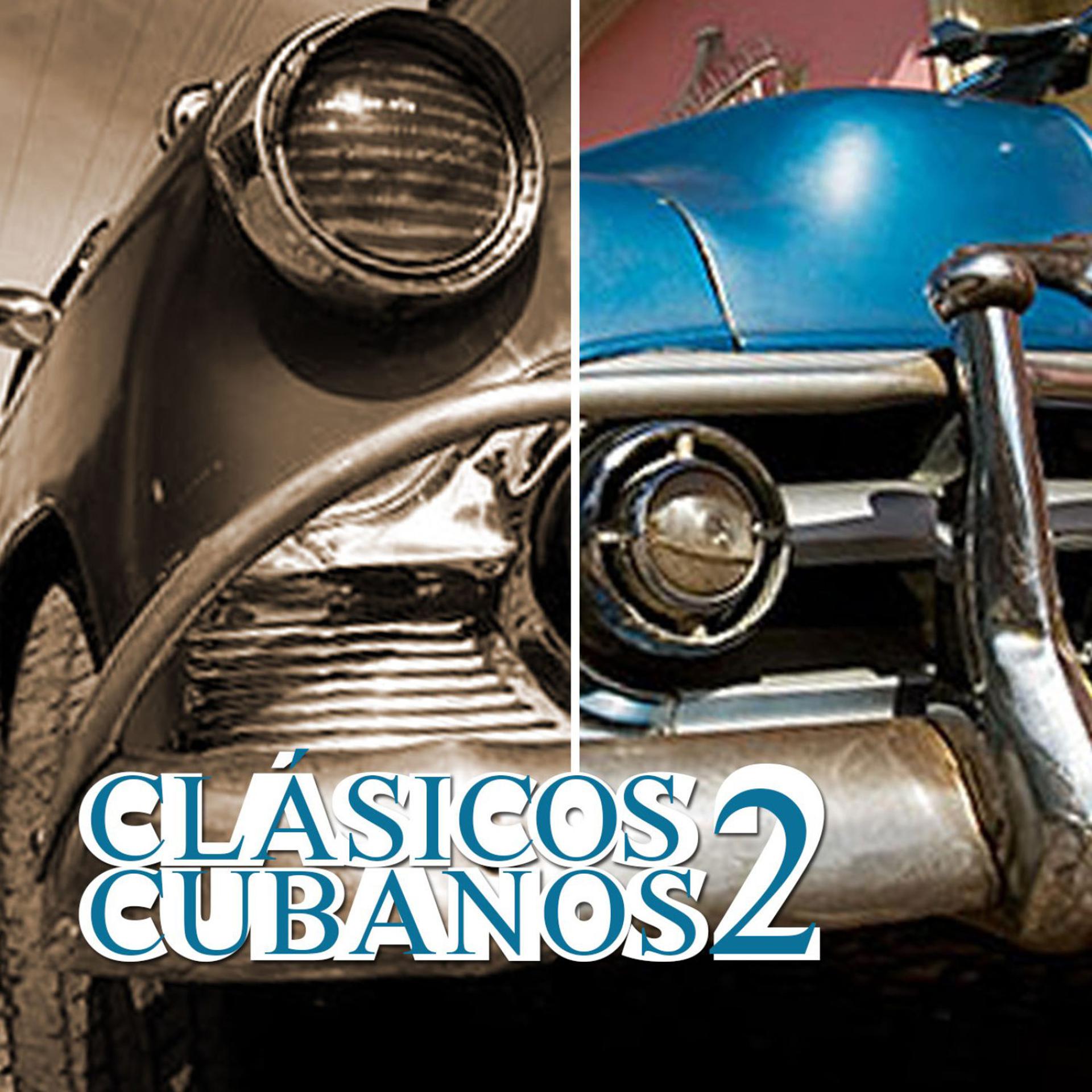 Постер альбома Clásicos Cubanos 2