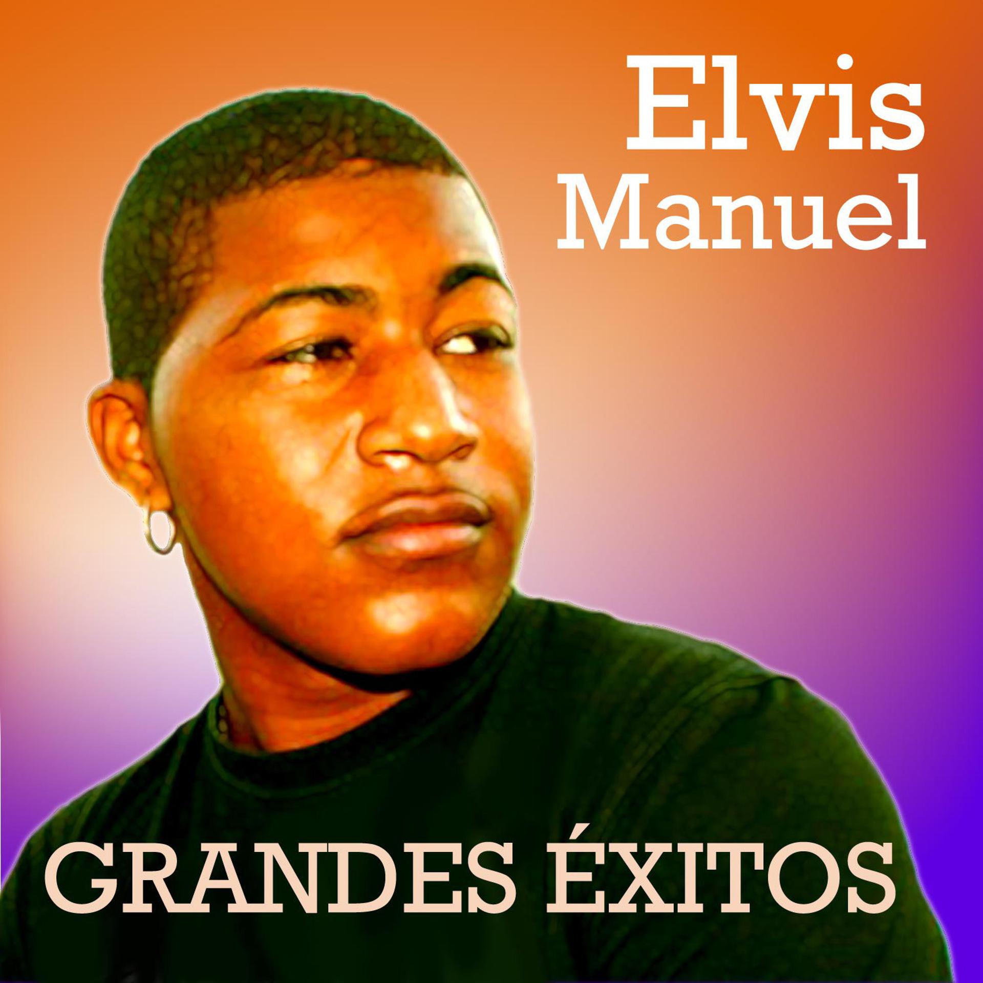 Постер альбома Elvis Manuel Grandes Éxitos