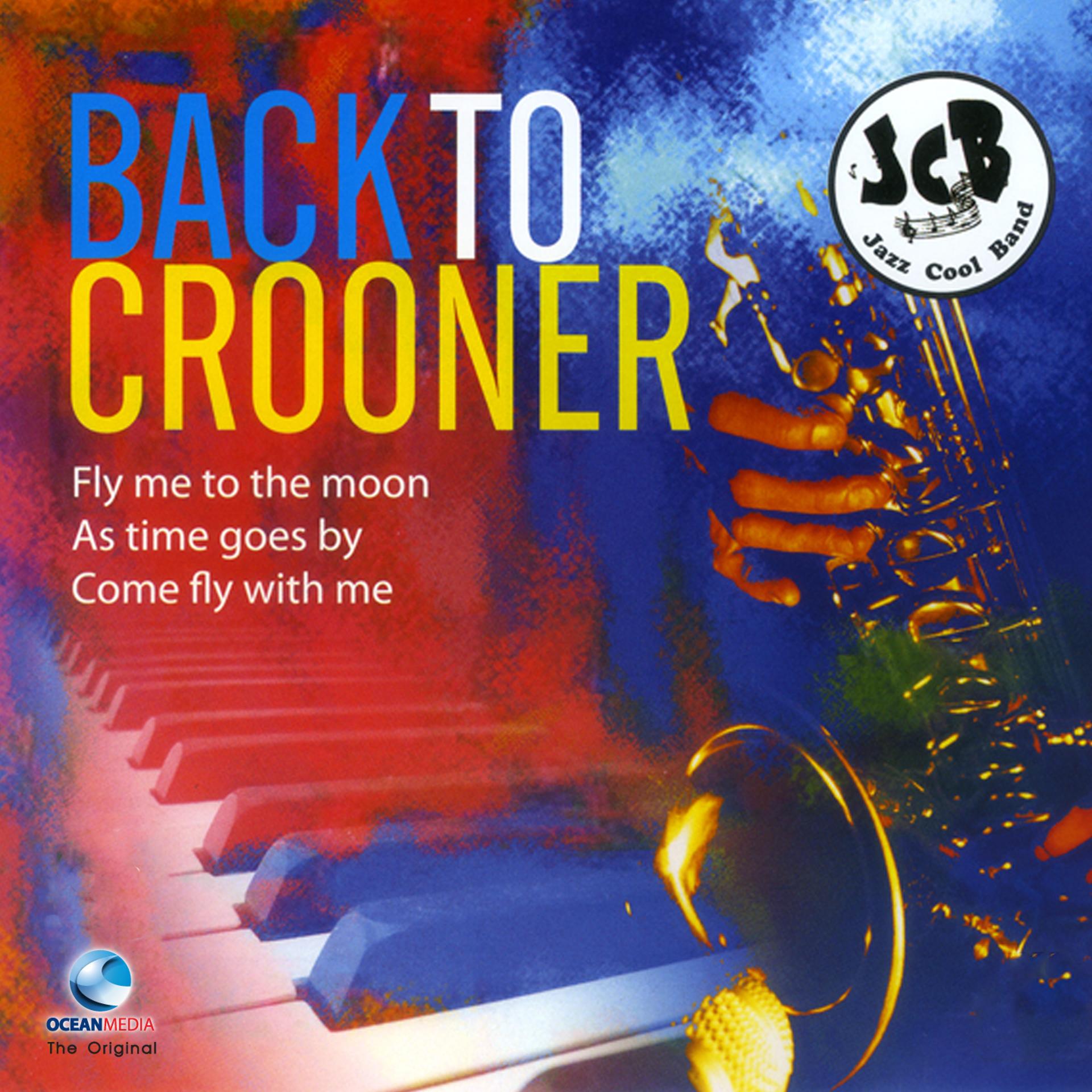 Постер альбома Back to Crooner