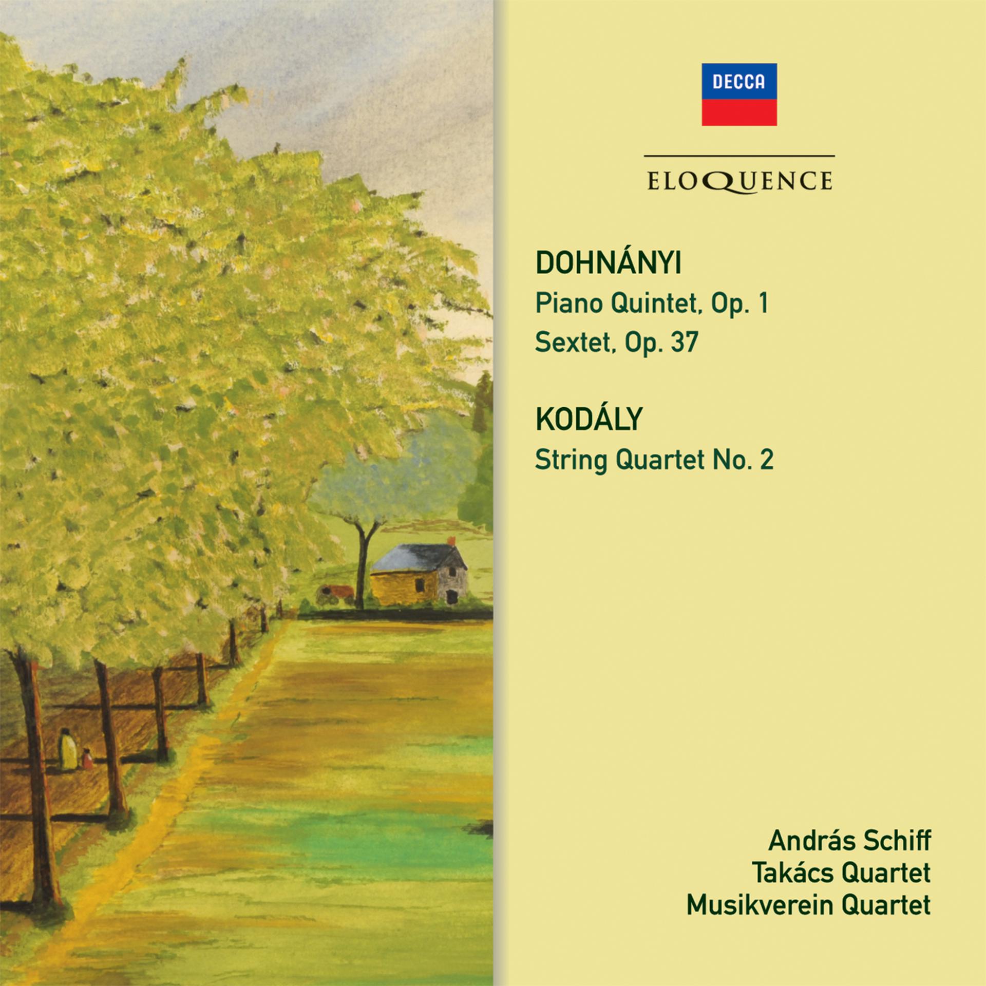 Постер альбома Dohnanyi: Piano Quintet No. 1, Sextet / Kodaly: String Quartet No. 2