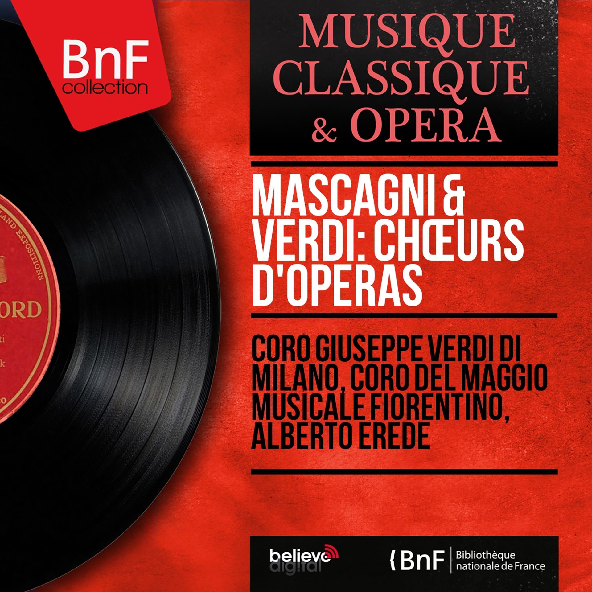 Постер альбома Mascagni & Verdi: Chœurs d'opéras (Mono Version)