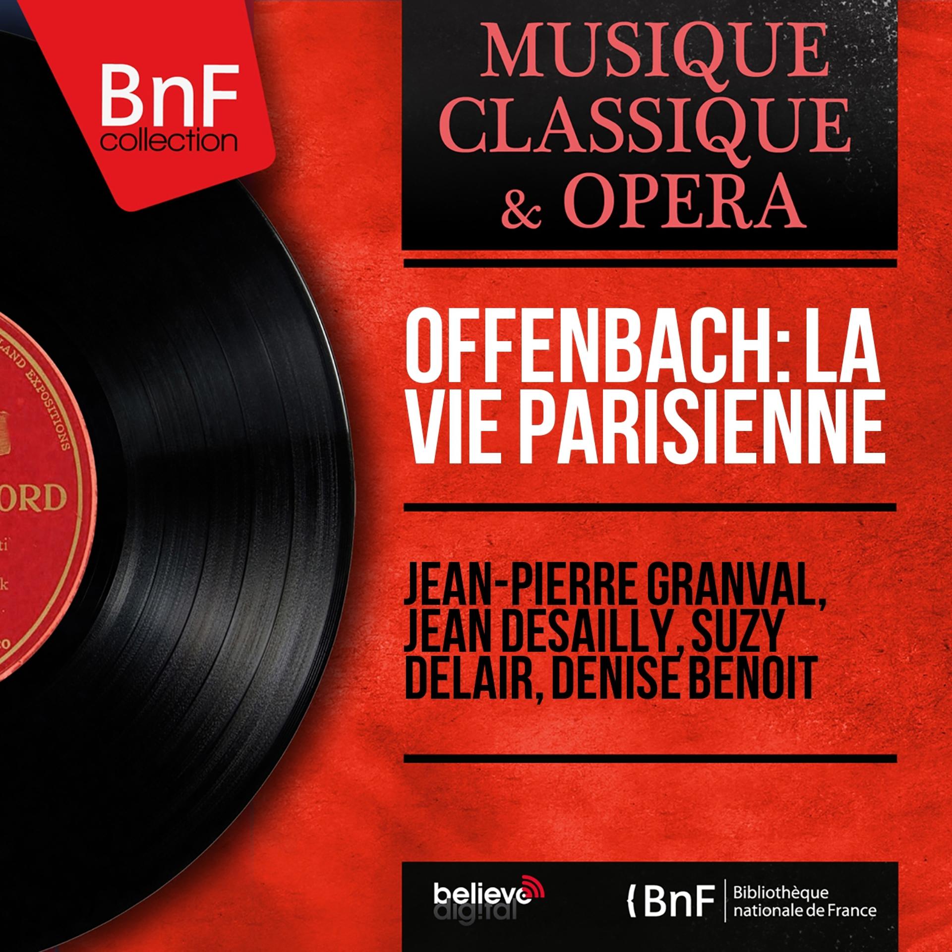 Постер альбома Offenbach: La vie parisienne (Stereo Version)