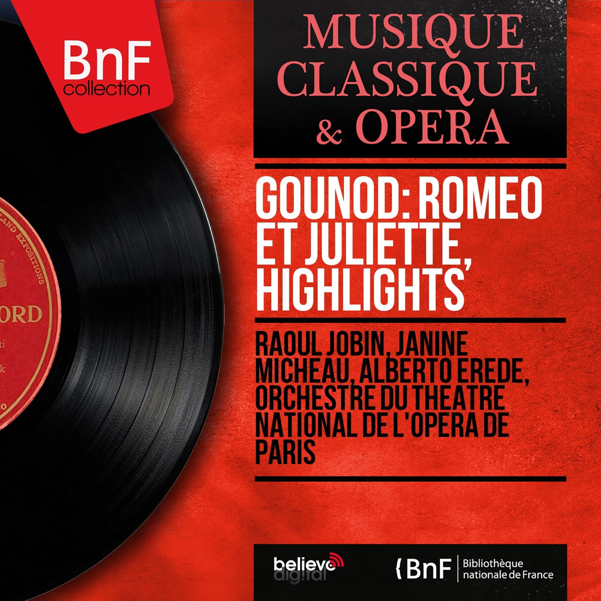 Постер альбома Gounod: Roméo et Juliette, Highlights (Mono Version)