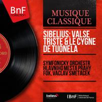 Постер альбома Sibelius: Valse triste & Le cygne de Tuonela (Mono Version)
