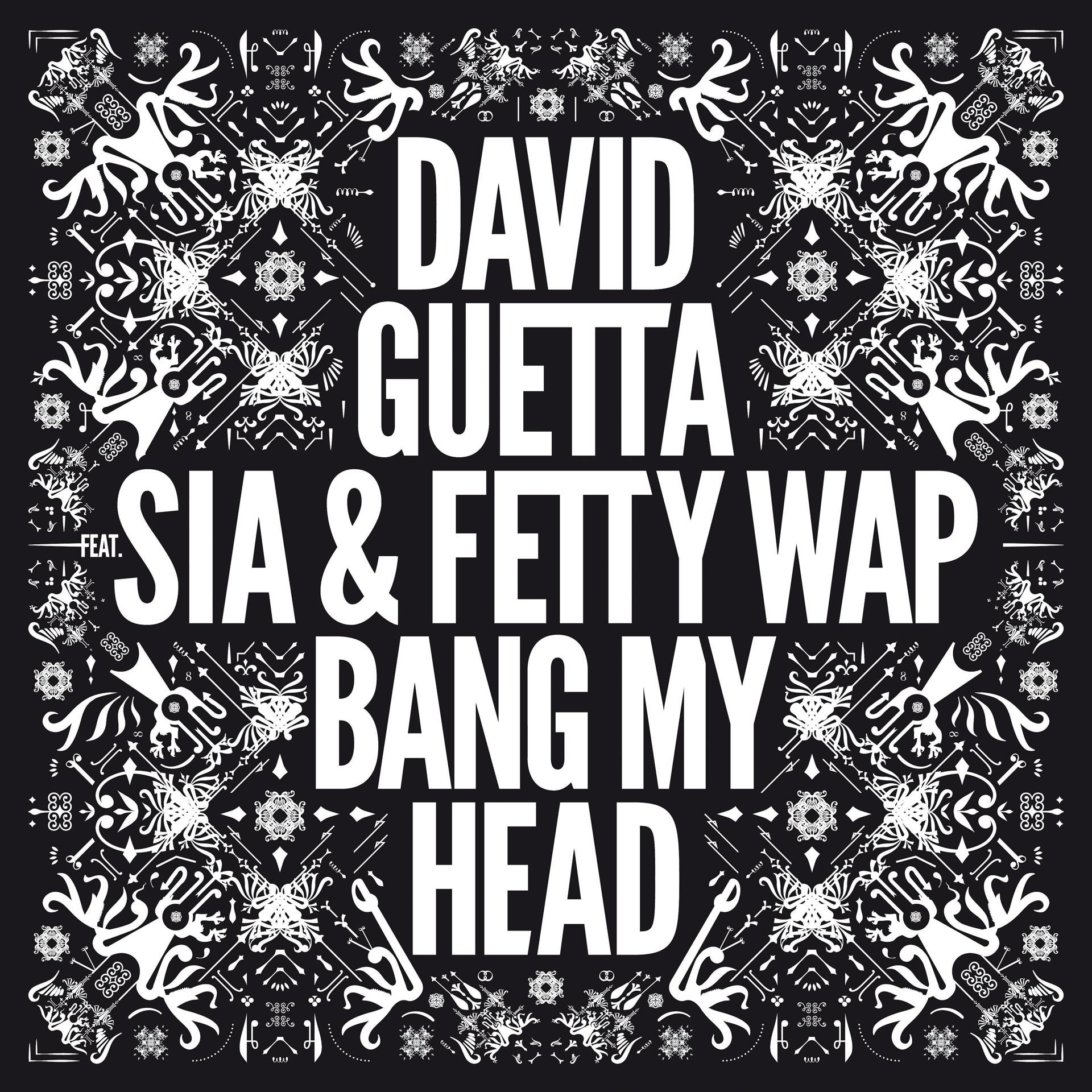 Постер альбома Bang My Head (feat. Sia & Fetty Wap)