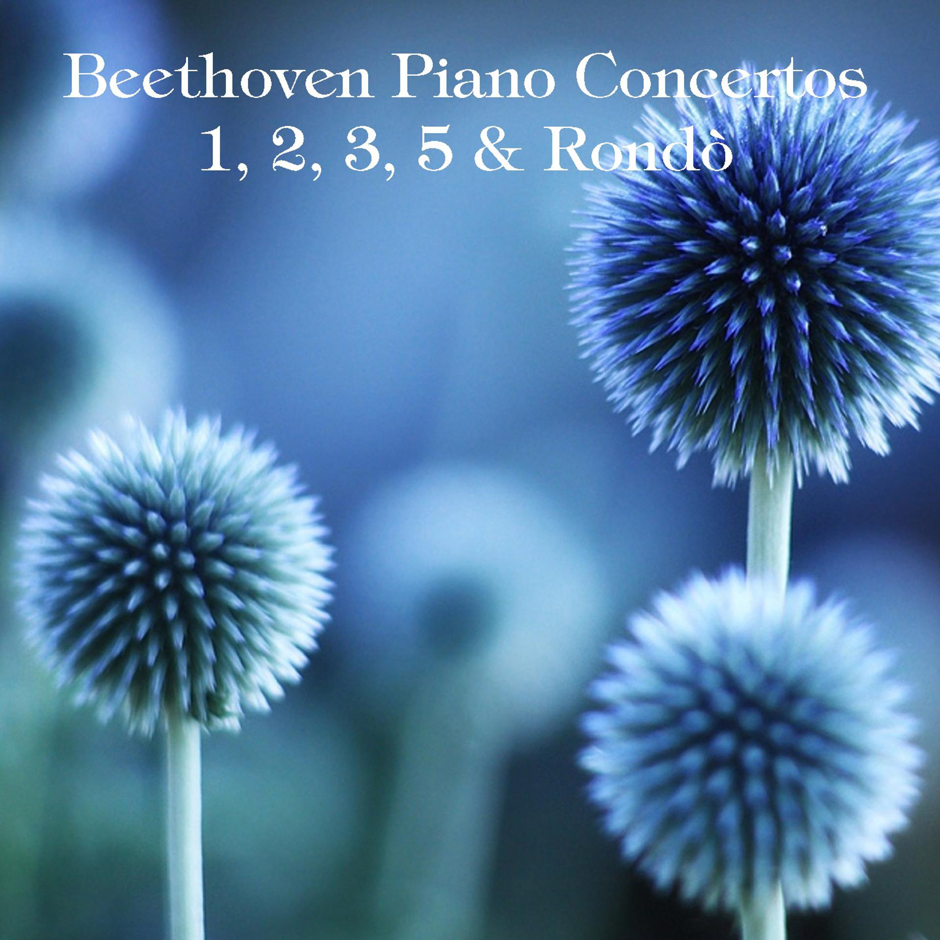 Постер альбома Beethoven: Piano Concertos Nos. 1, 2, 3, 5 & Rondo, WoO 6