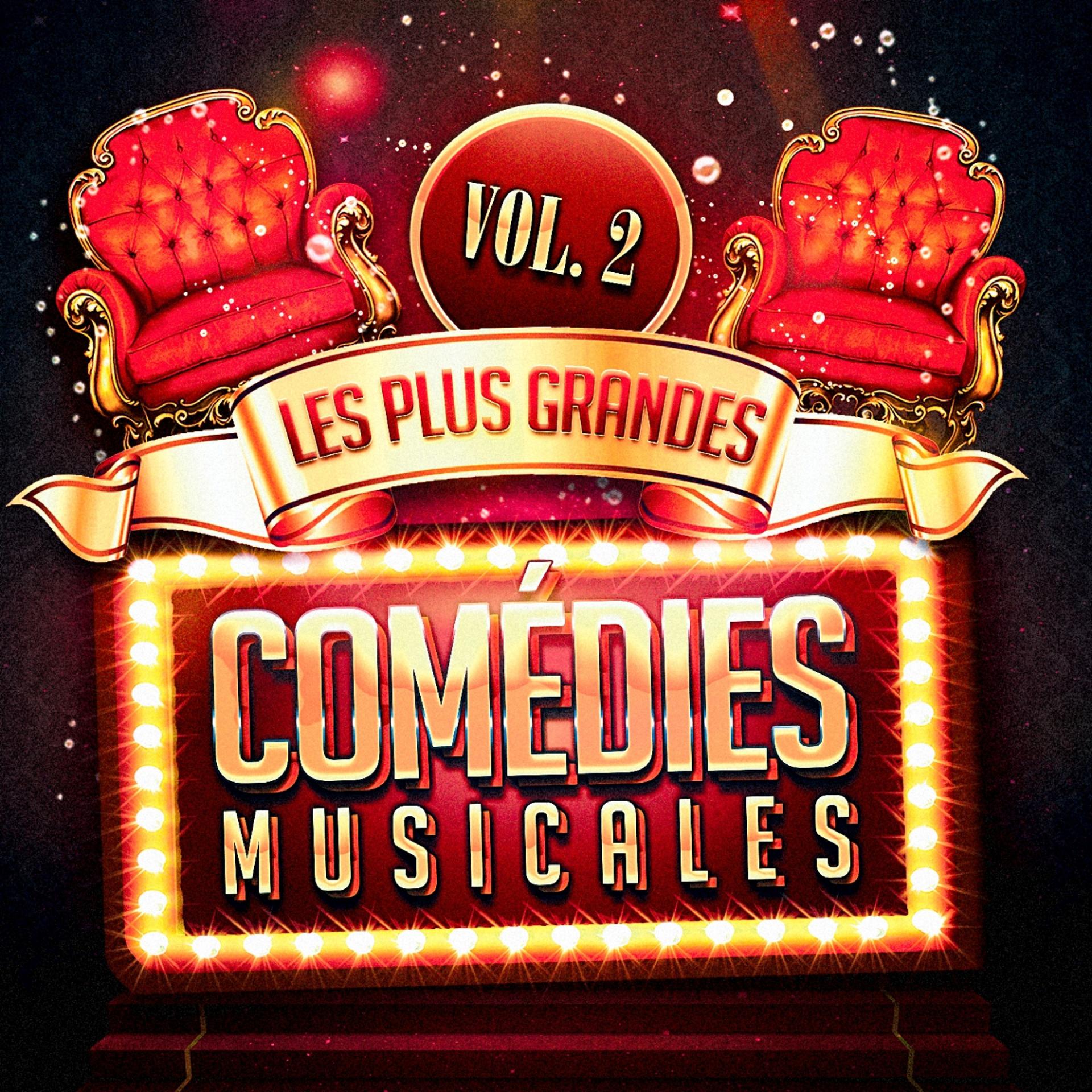 Постер альбома Les plus grandes comédies musicales, Vol. 2