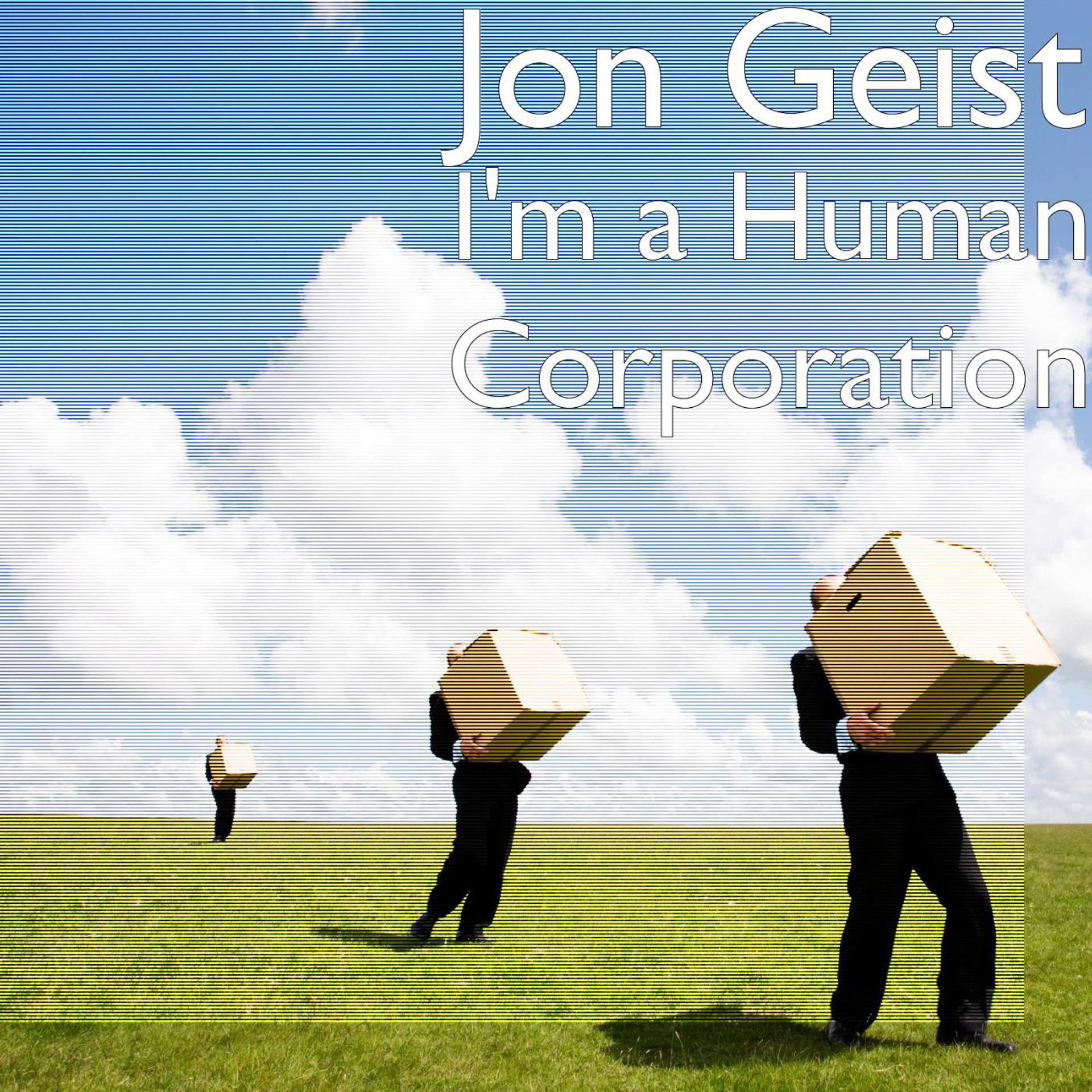 Постер альбома I'm a Human Corporation