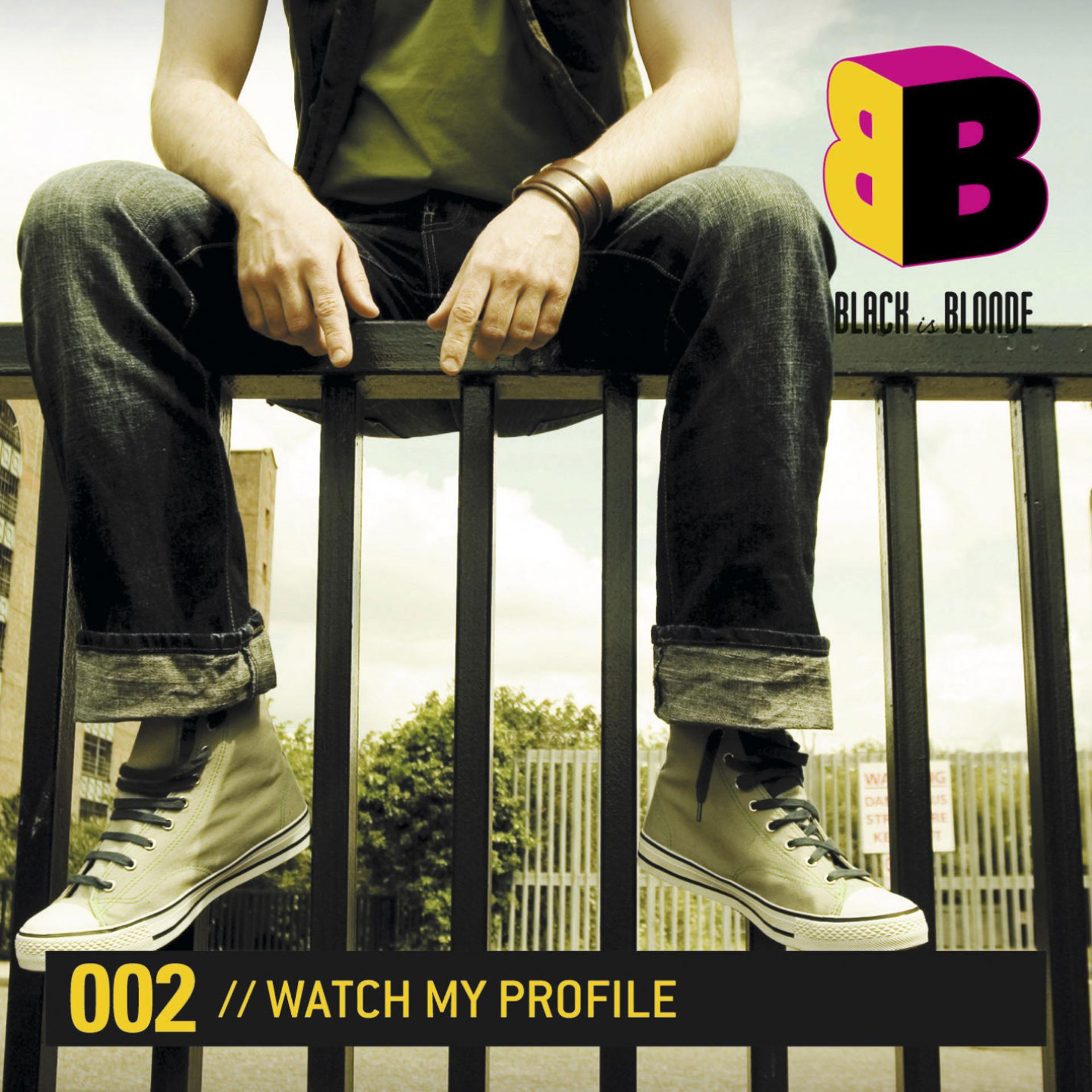 Постер альбома Watch My Profile