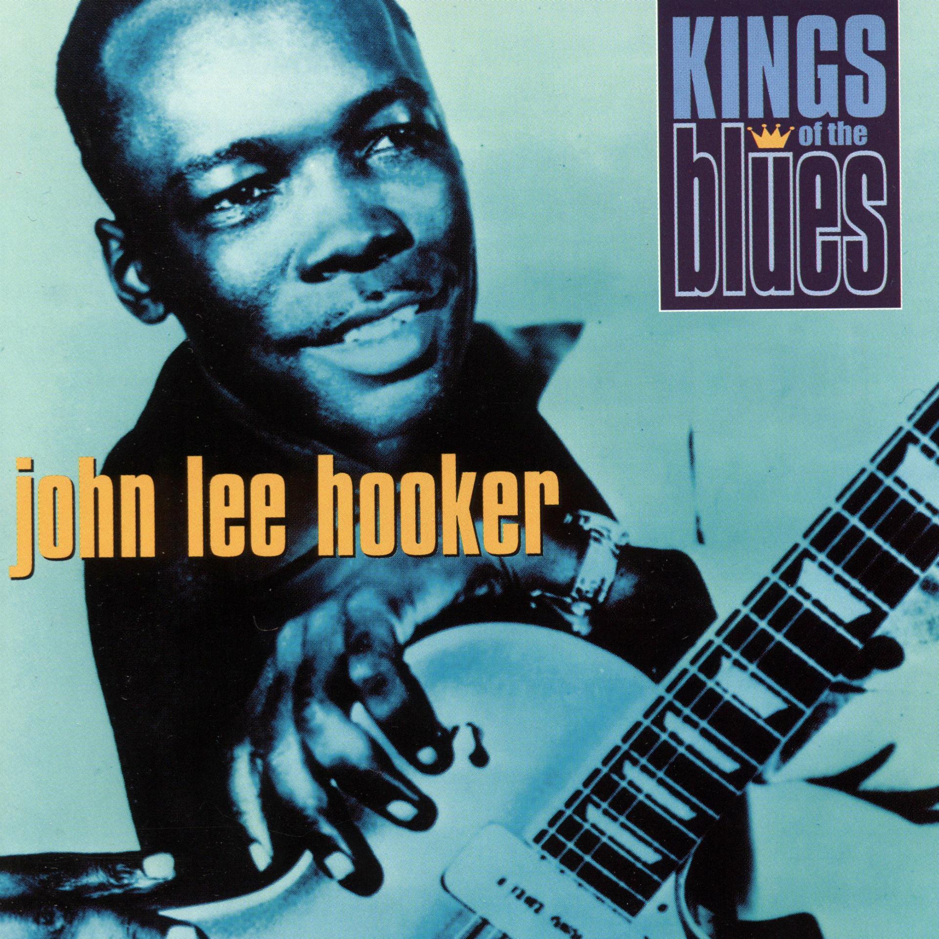 Постер альбома Kings of the Blues: John Lee Hooker