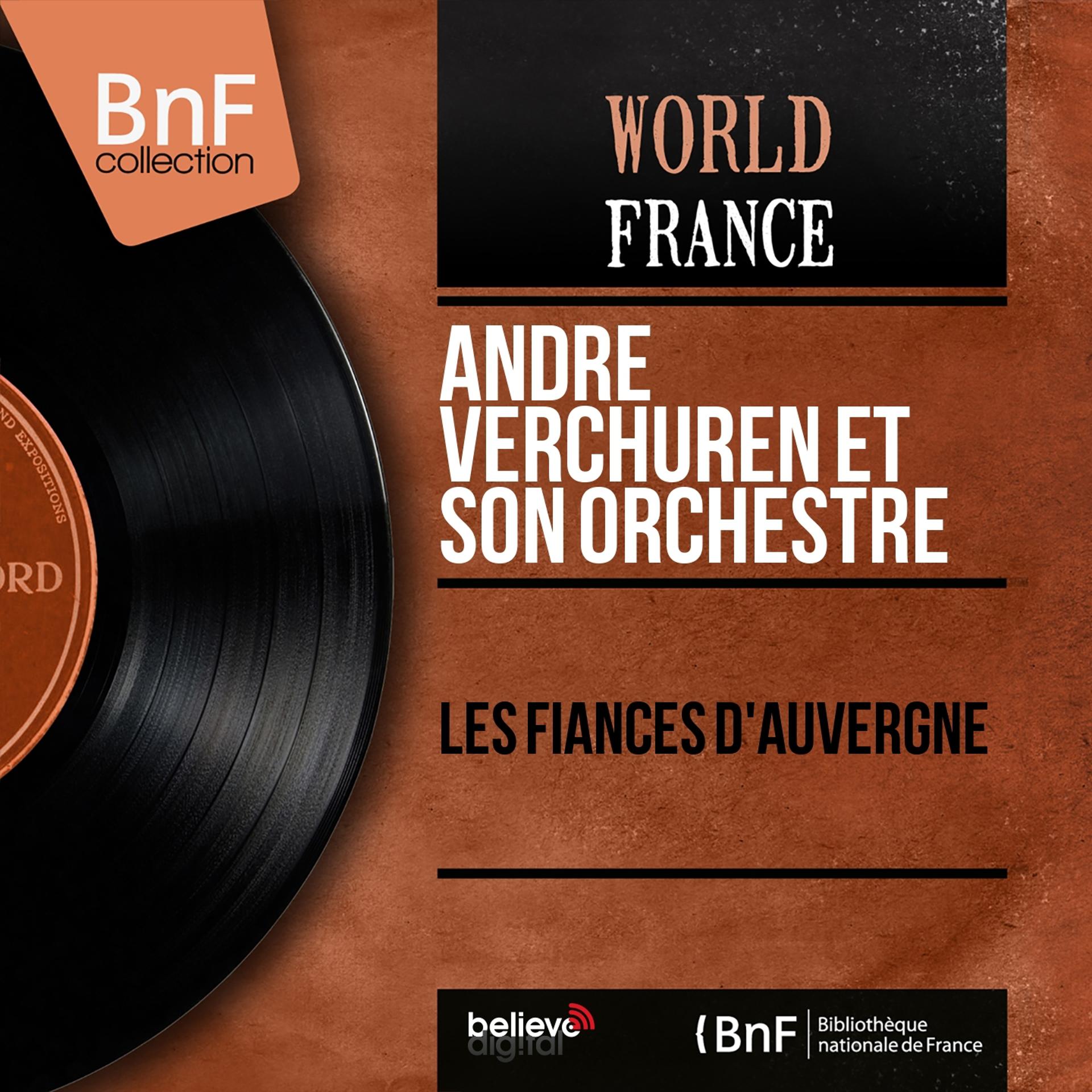 Постер альбома Les fiancés d'Auvergne (Mono Version)