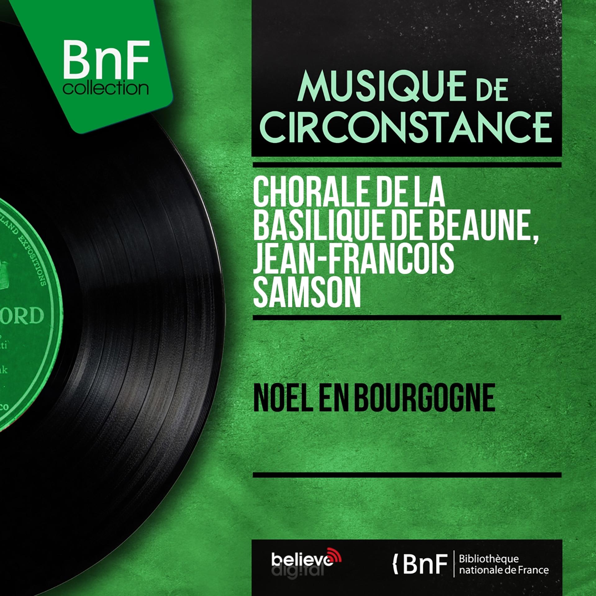 Постер альбома Noël en Bourgogne (Mono Version)