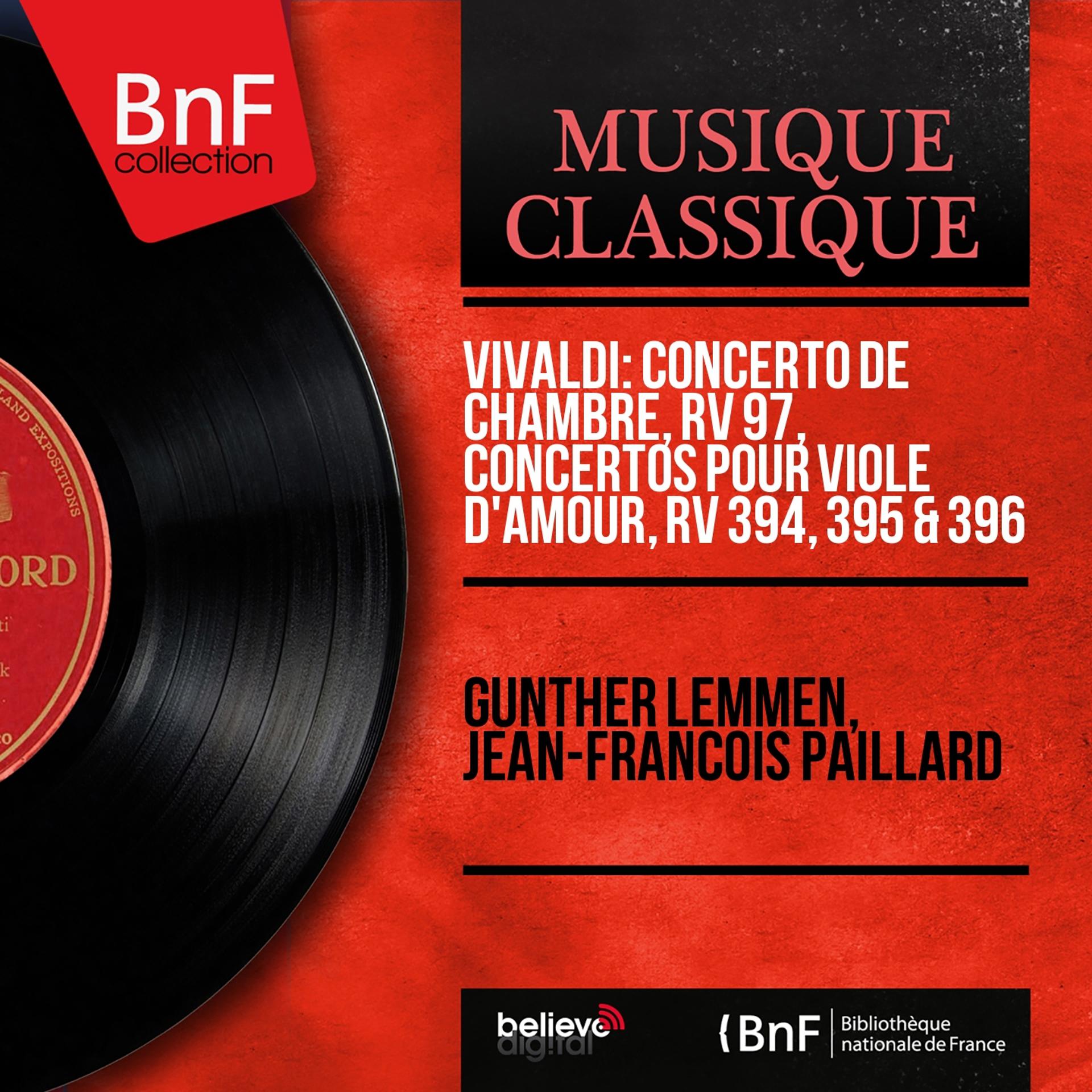 Постер альбома Vivaldi: Concerto de chambre, RV 97, Concertos pour viole d'amour, RV 394, 395 & 396 (Stereo Version)
