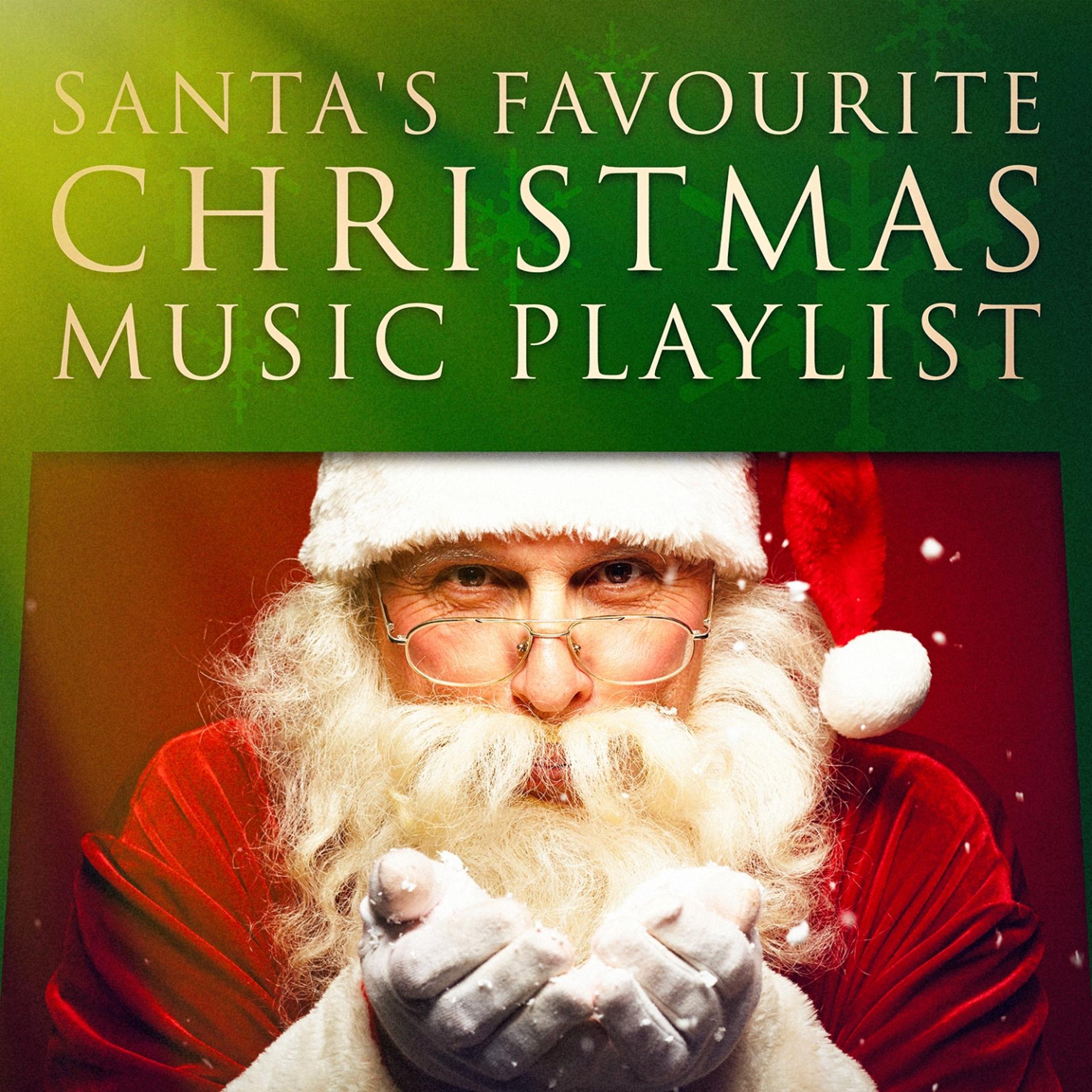 Постер альбома Santa's Favorite Christmas Music Playlist